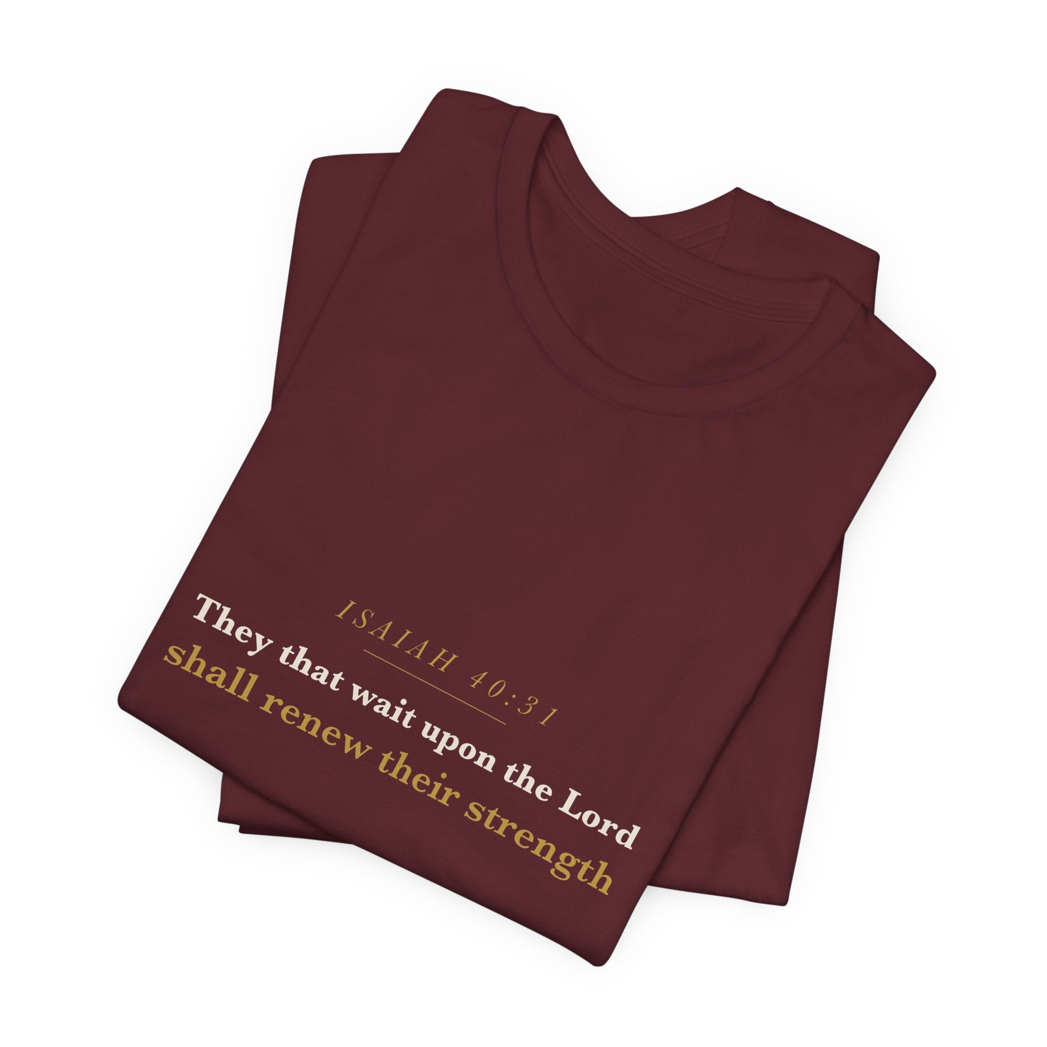 They That Wait Upon the Lord — Isaiah 40:31 Scripture Tee