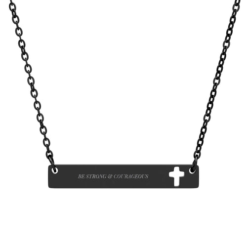 Be Strong & Courageous Cross Bar Necklace - Joshua 1:9 Christian Faith Jewelry, Engraved Stainless Steel Gift