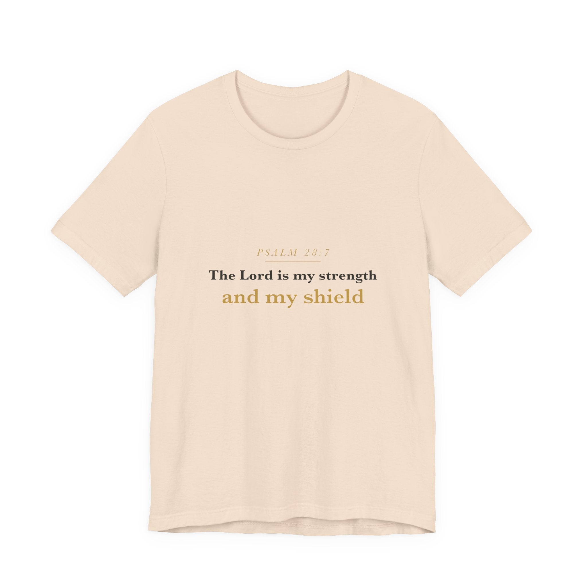 The Lord Is My Strength — Psalm 28:7 Scripture Tee · Light
