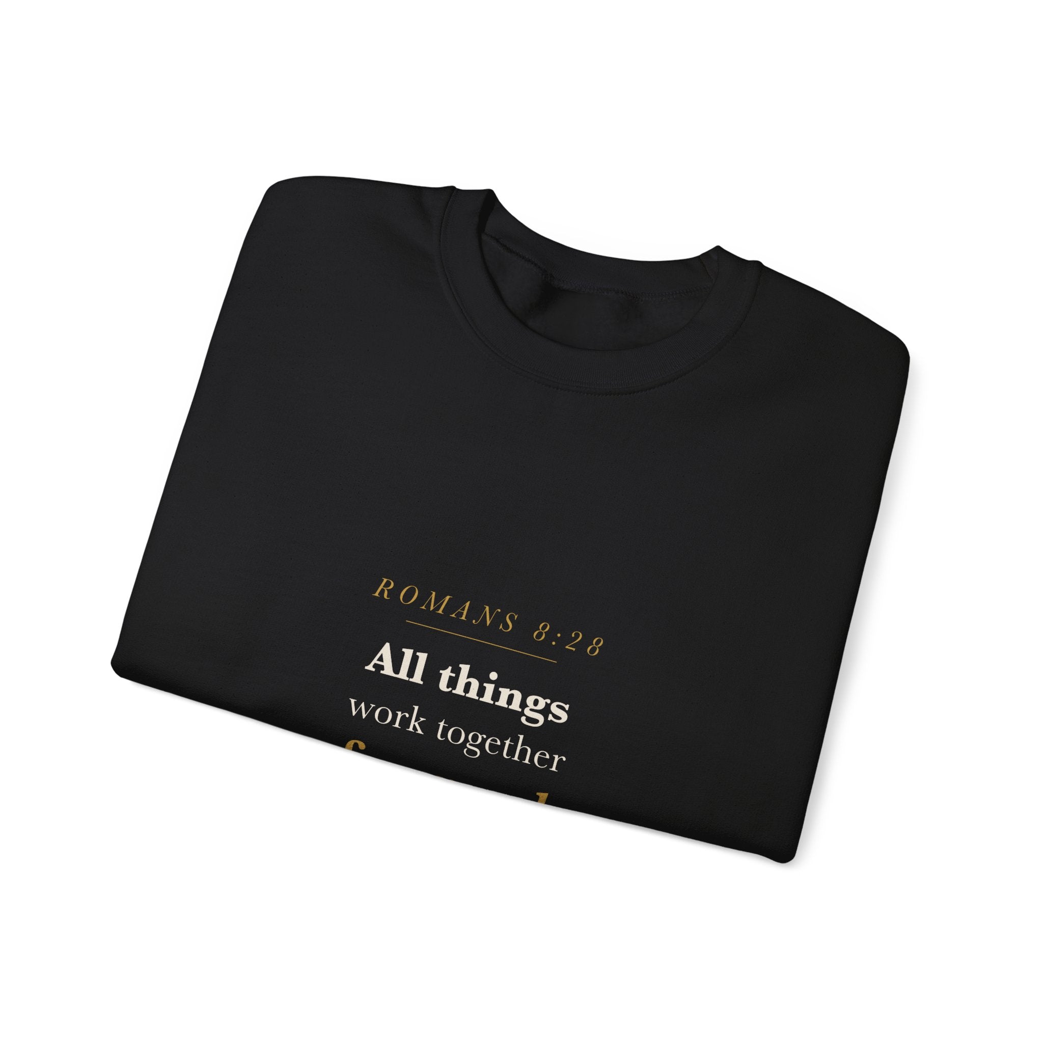 All Things Work Together Crewneck