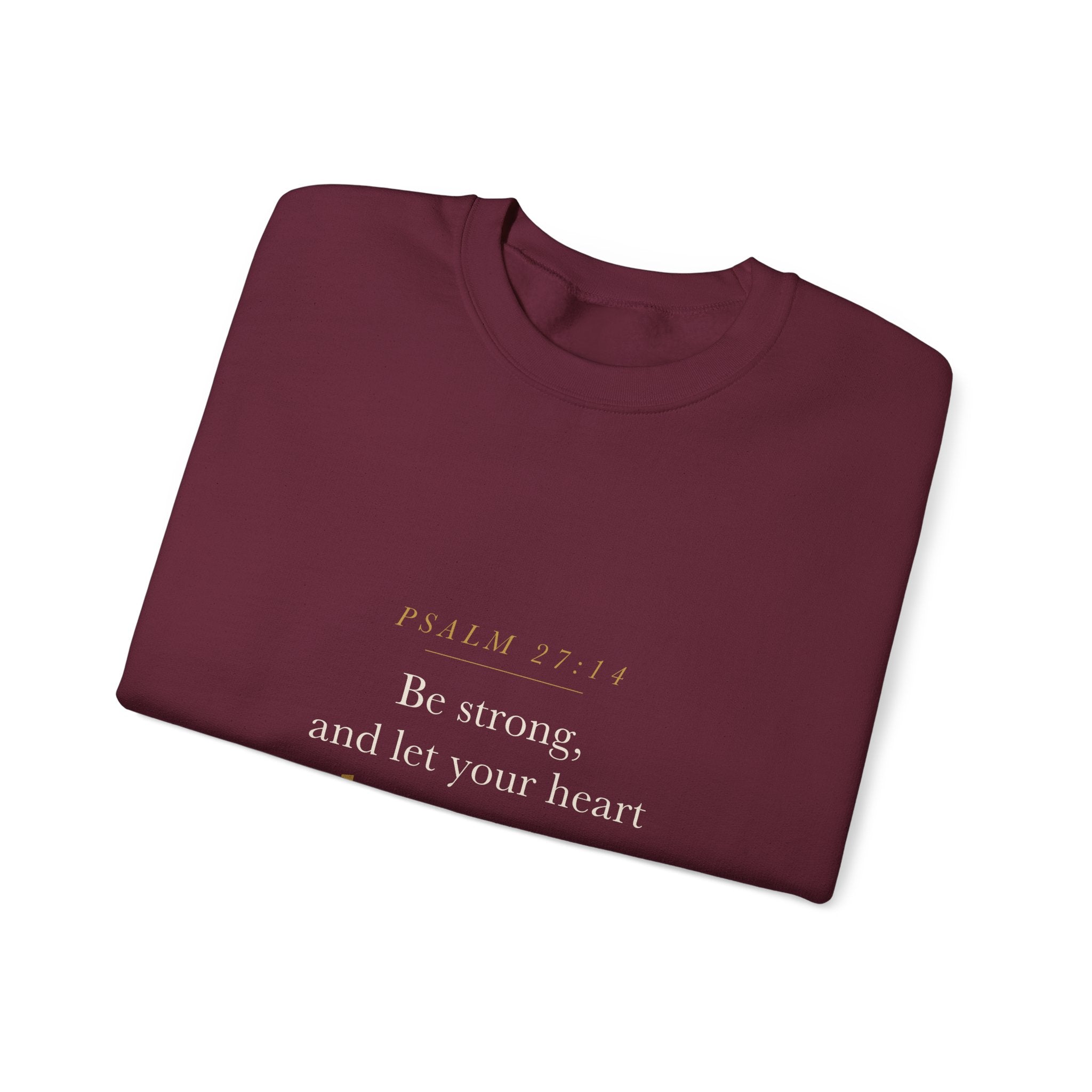 Faith Graduation Gift Sweatshirt 2026 — Be Strong and Take Courage, Psalm 27:14 Christian Grad Crewneck