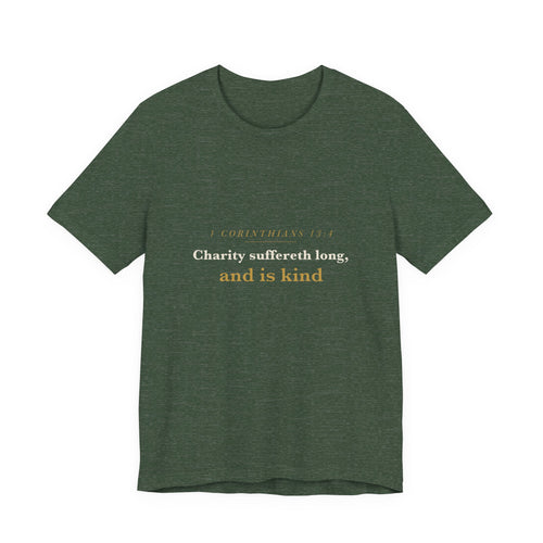 Charity Suffereth Long — 1 Corinthians 13:4 Scripture Tee