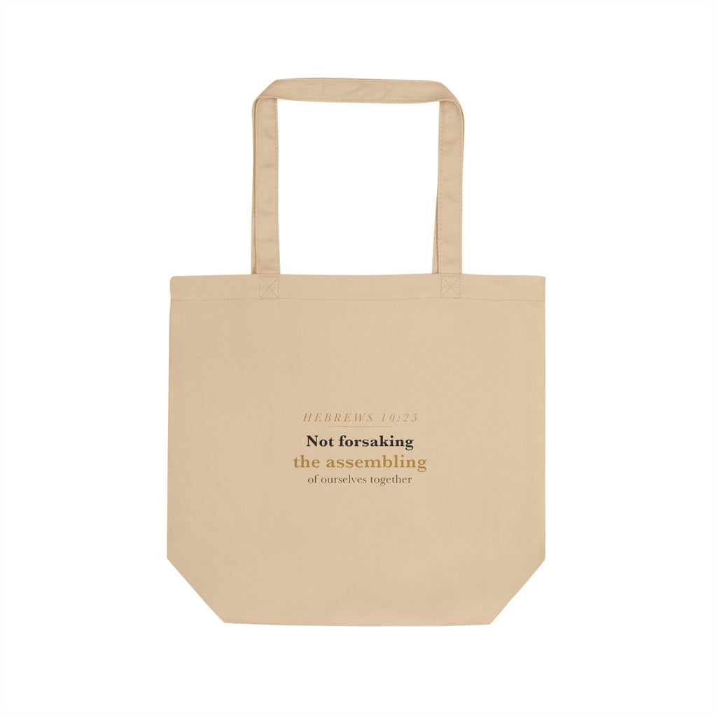 Hebrews 10:25 — Keep Meeting Together Canvas Tote