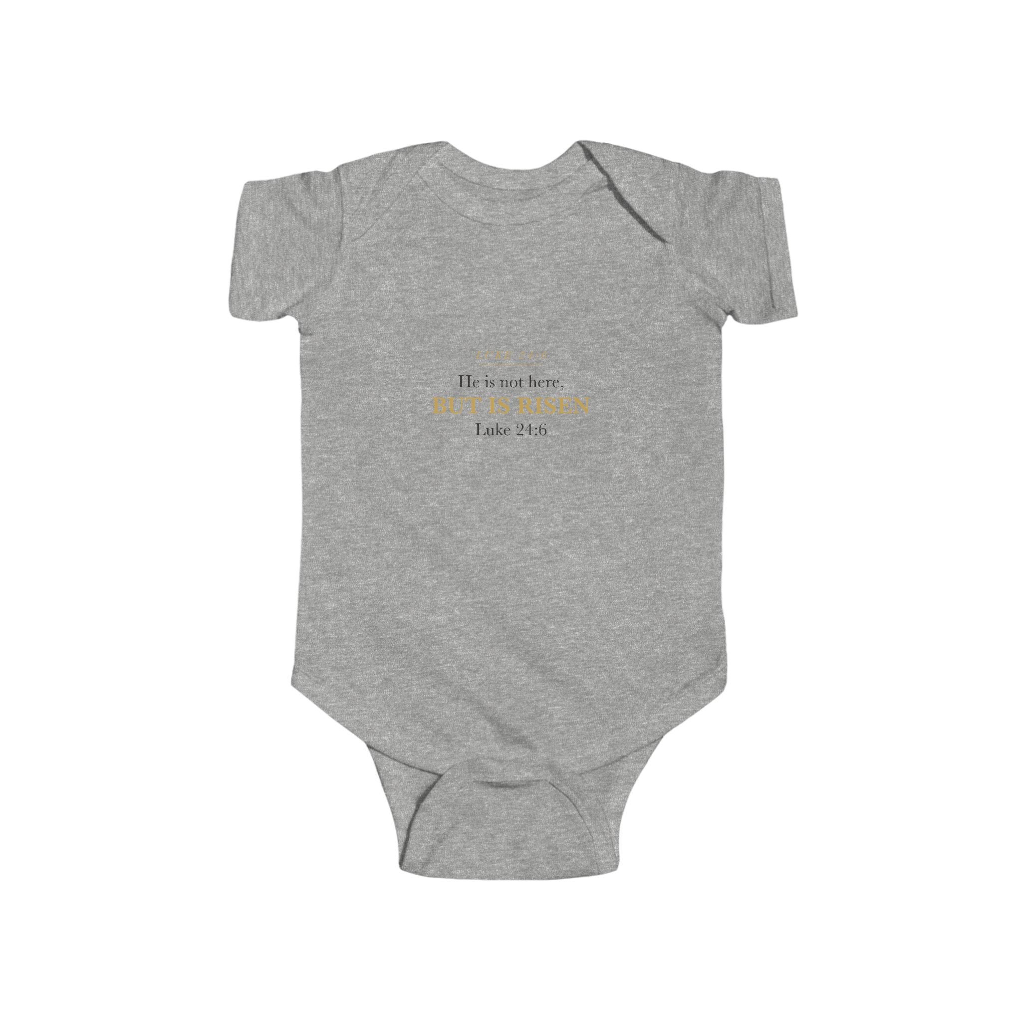 He Is Not Here But Is Risen Luke 24:6 Easter Baby Bodysuit Christian First Easter