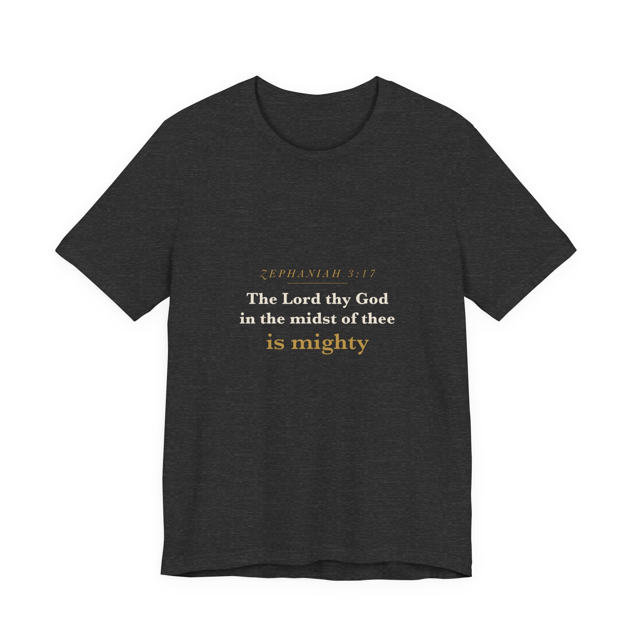 In the Midst of Thee — Zephaniah 3:17 Scripture Tee