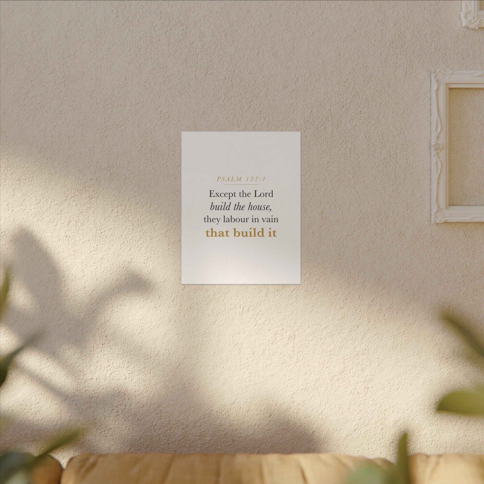 Christian Housewarming Gift Scripture Sign — Except the Lord Build the House, Psalm 127:1 New Home Blessing Canvas