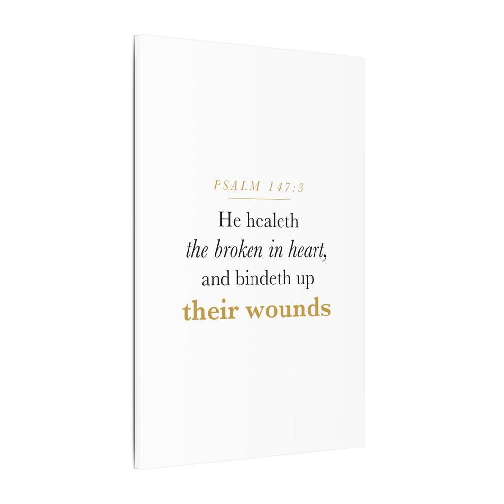 Christian Sympathy Gift Wall Art — He Healeth the Broken in Heart, Psalm 147:3 Bereavement Scripture Canvas