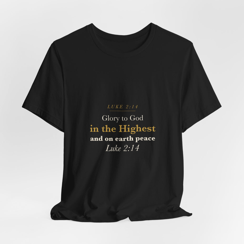 Glory to God in the Highest - Luke 2:14 Christmas Nativity Scripture Shirt - Elegant Serif Faith Christmas Tee (Dark)