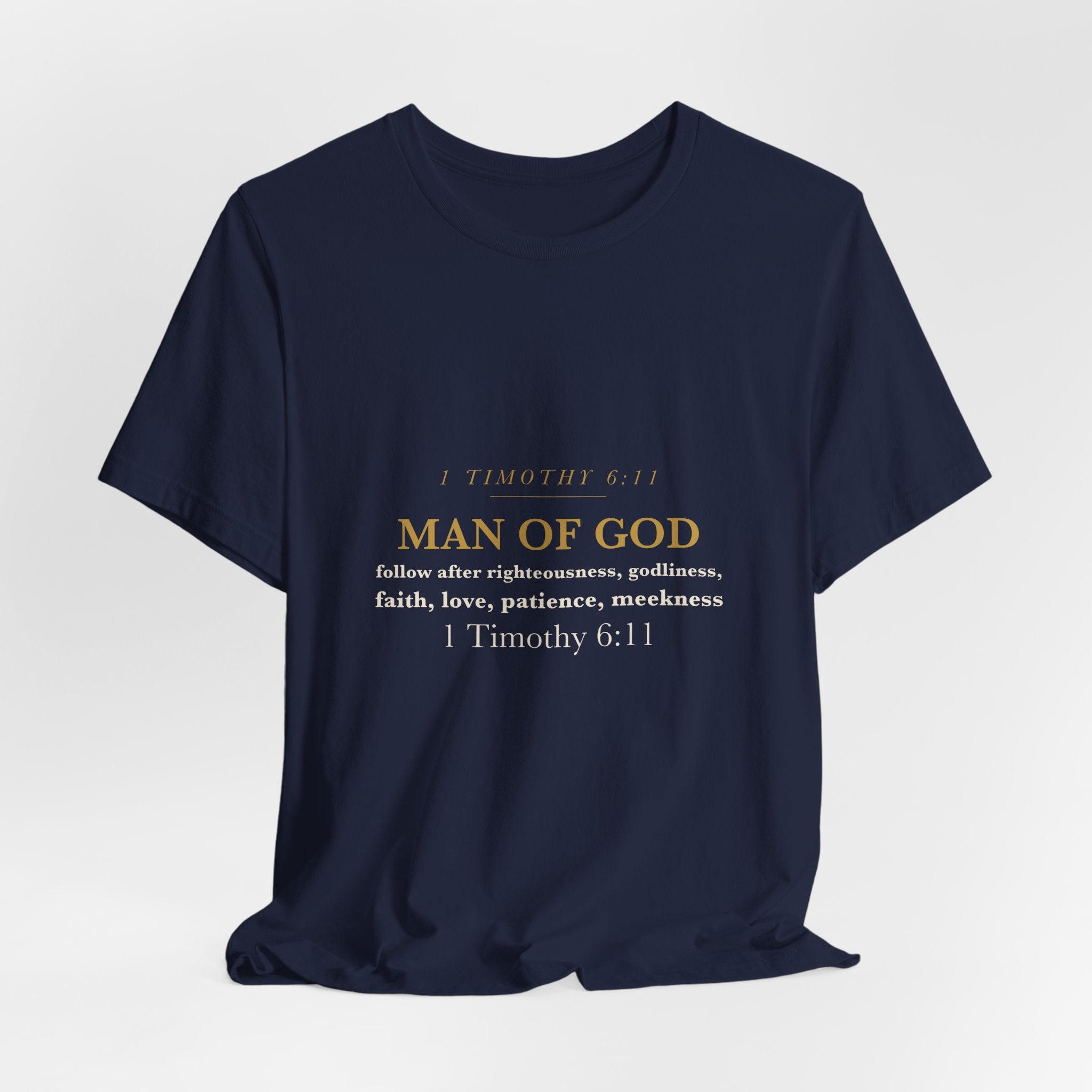 Man of God Shirt 1 Timothy 6:11 Christian Husband Dad Fathers Day Gift