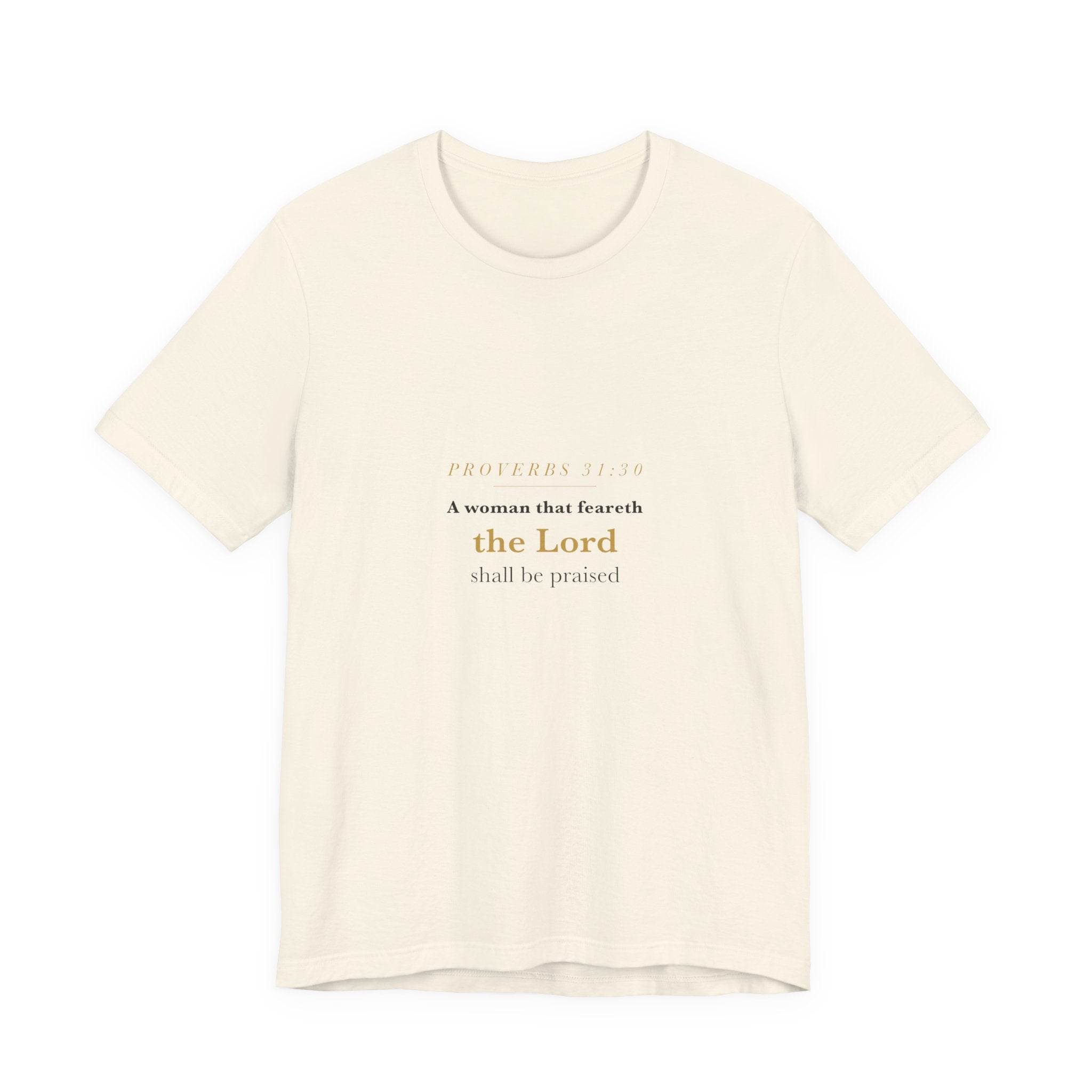 She Shall Be Praised — Proverbs 31:30 Script Women's Tee