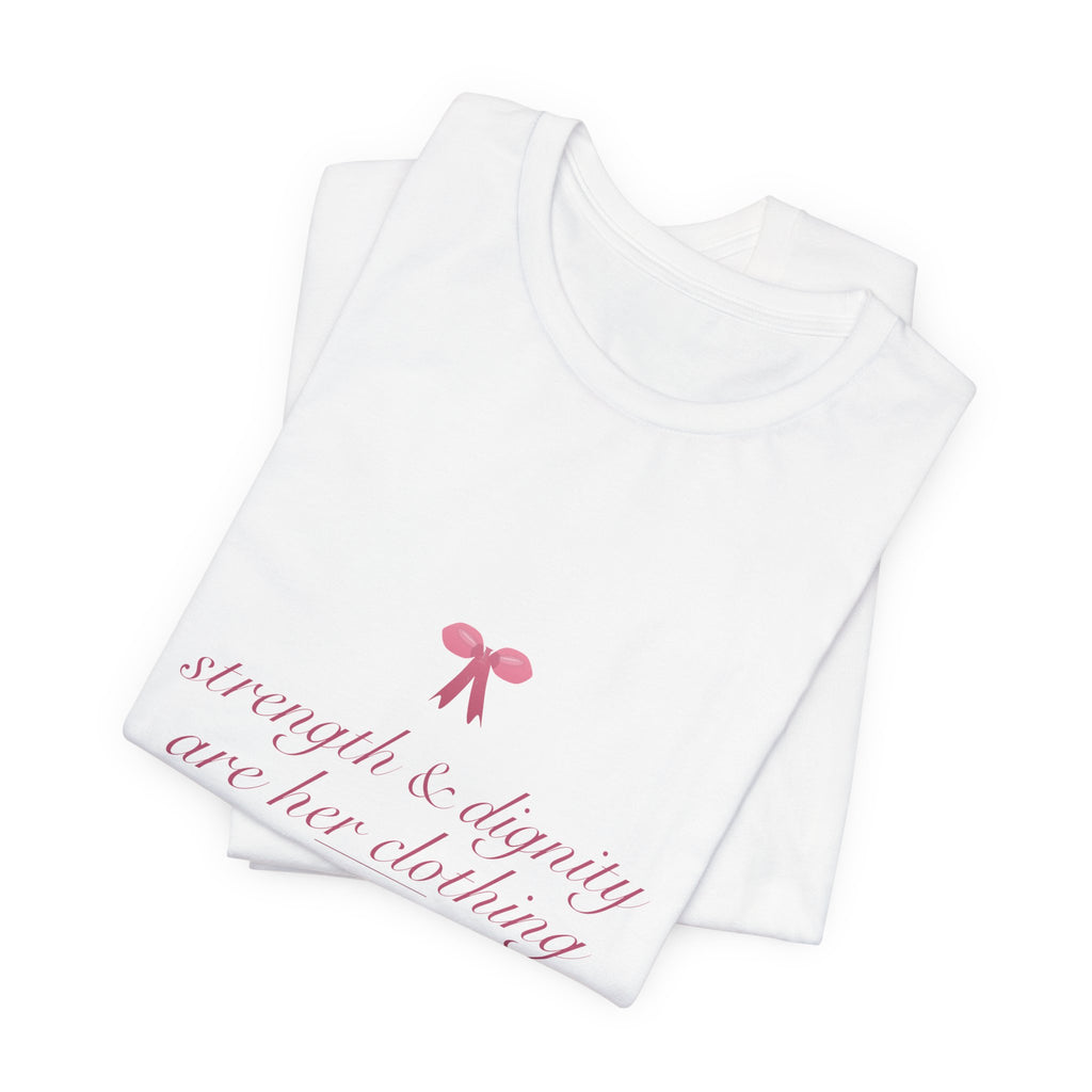 Strength & Dignity Shirt, Proverbs 31 Coquette Christian Tee, Soft Girl Faith Aesthetic Bible Verse