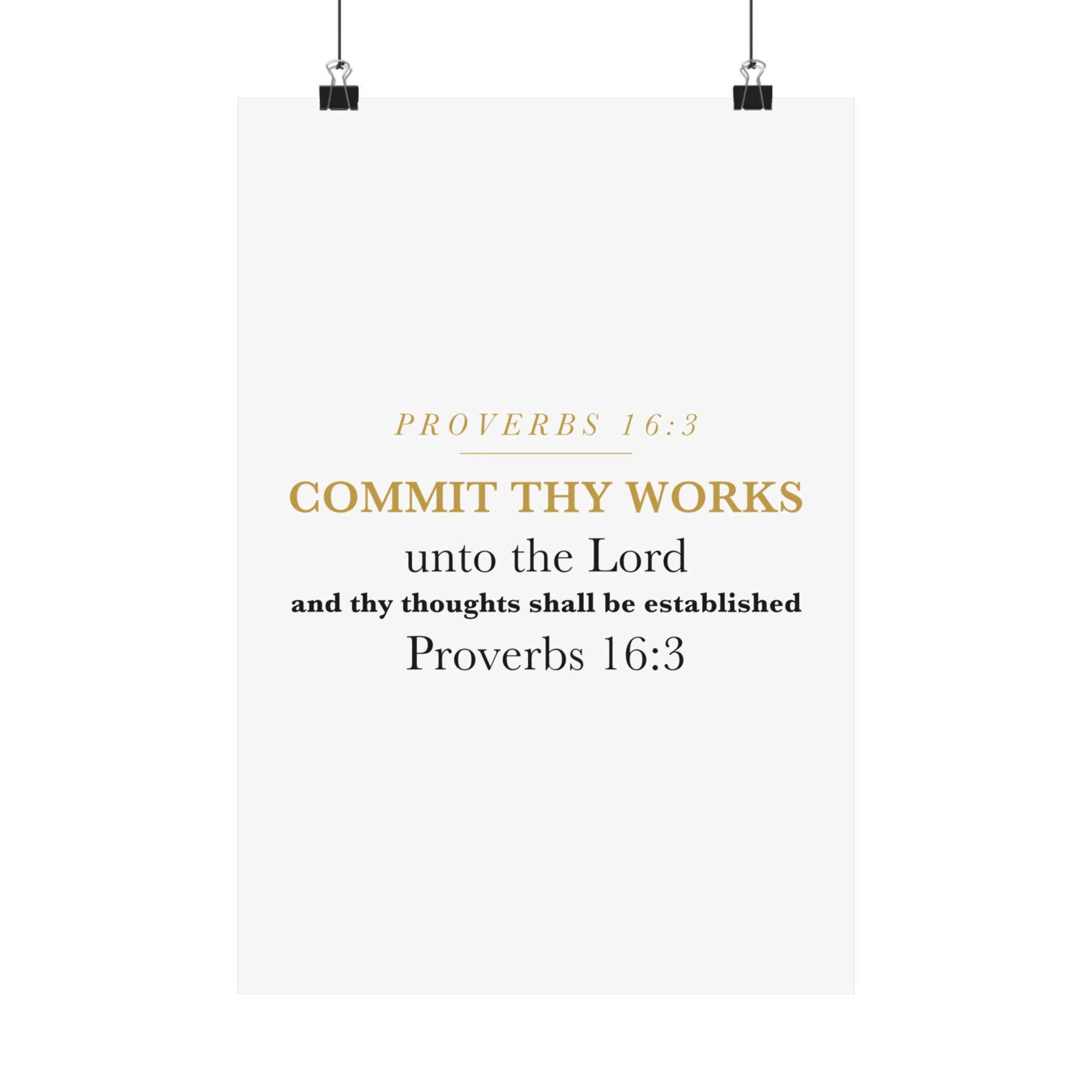 Commit Thy Works Unto the Lord Proverbs 16:3 Christian Entrepreneur Wall Art Poster
