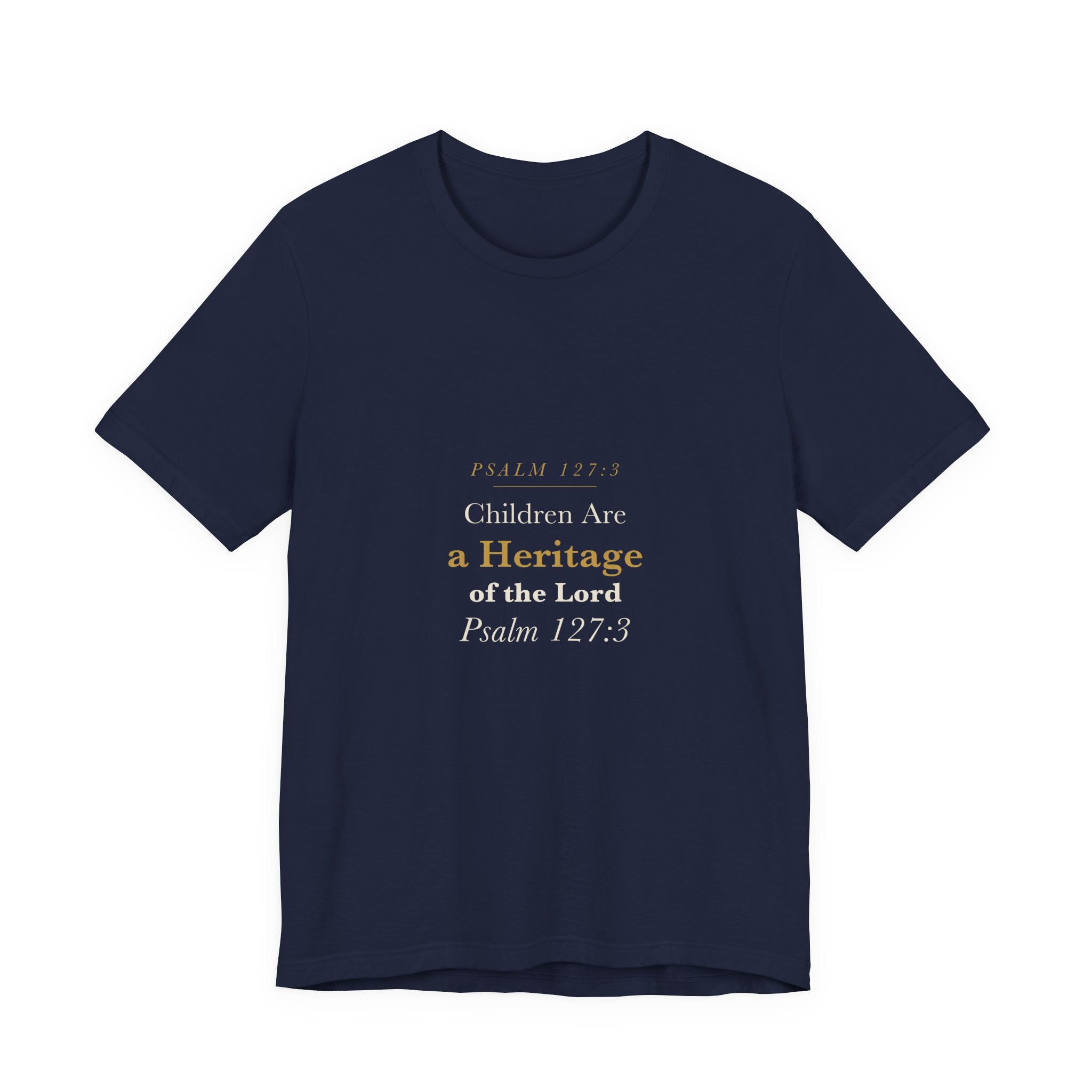 Children Are a Heritage of the Lord - Psalm 127:3 Father's Day Christian Dad Scripture Shirt - Elegant Serif Tee (Dark)