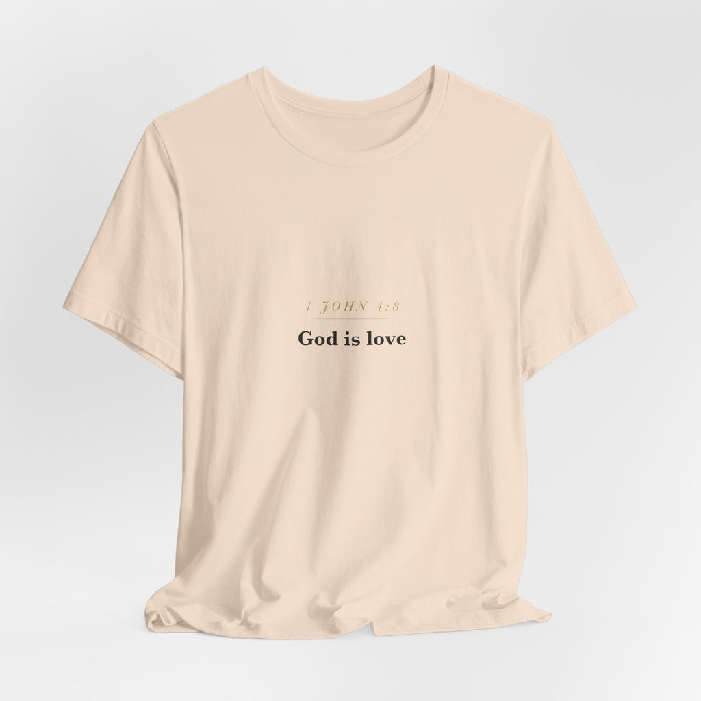 God Is Love — 1 John 4:8 Scripture Tee · Light