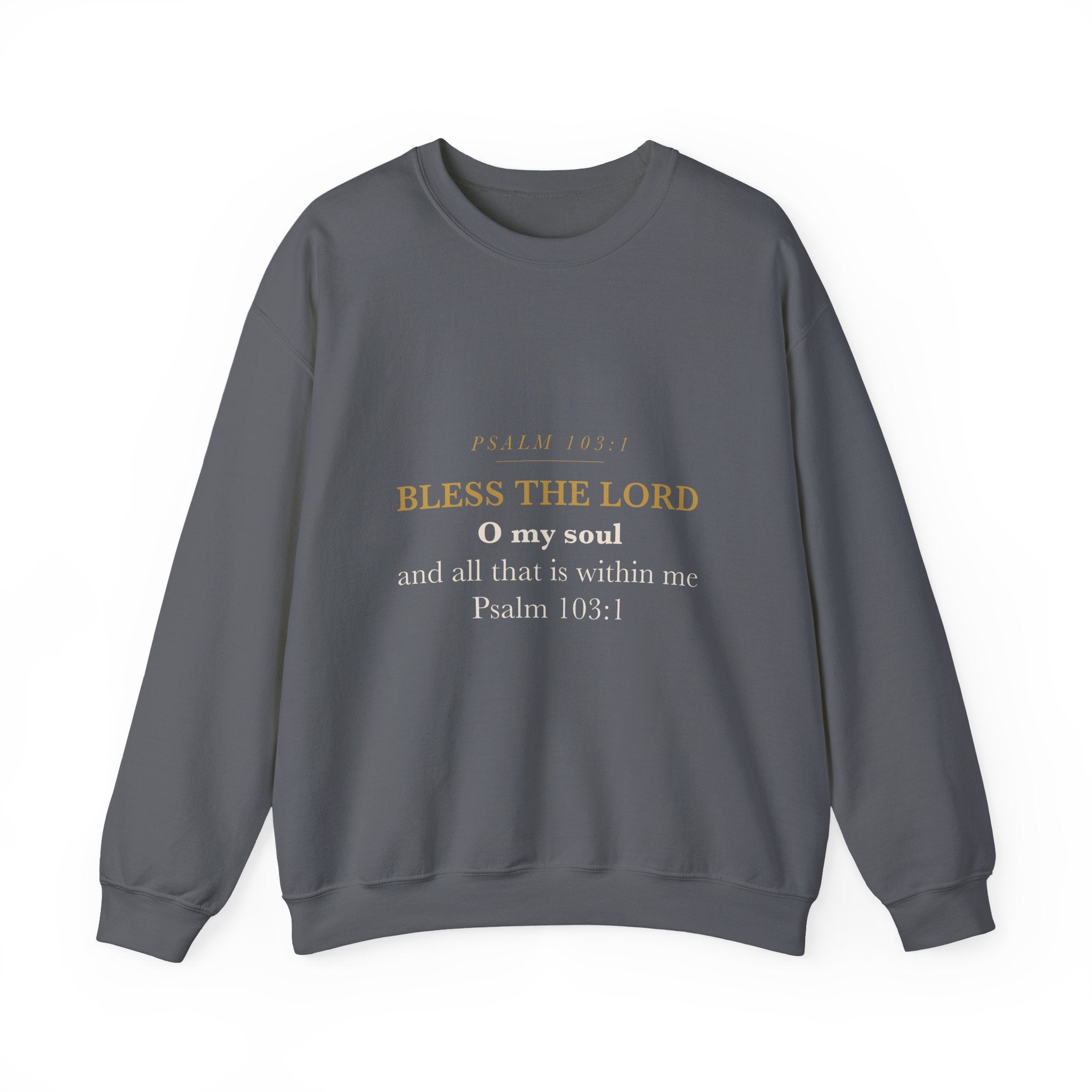 Bless the Lord O My Soul Psalm 103:1 Christian Neutral Aesthetic Sweatshirt Women