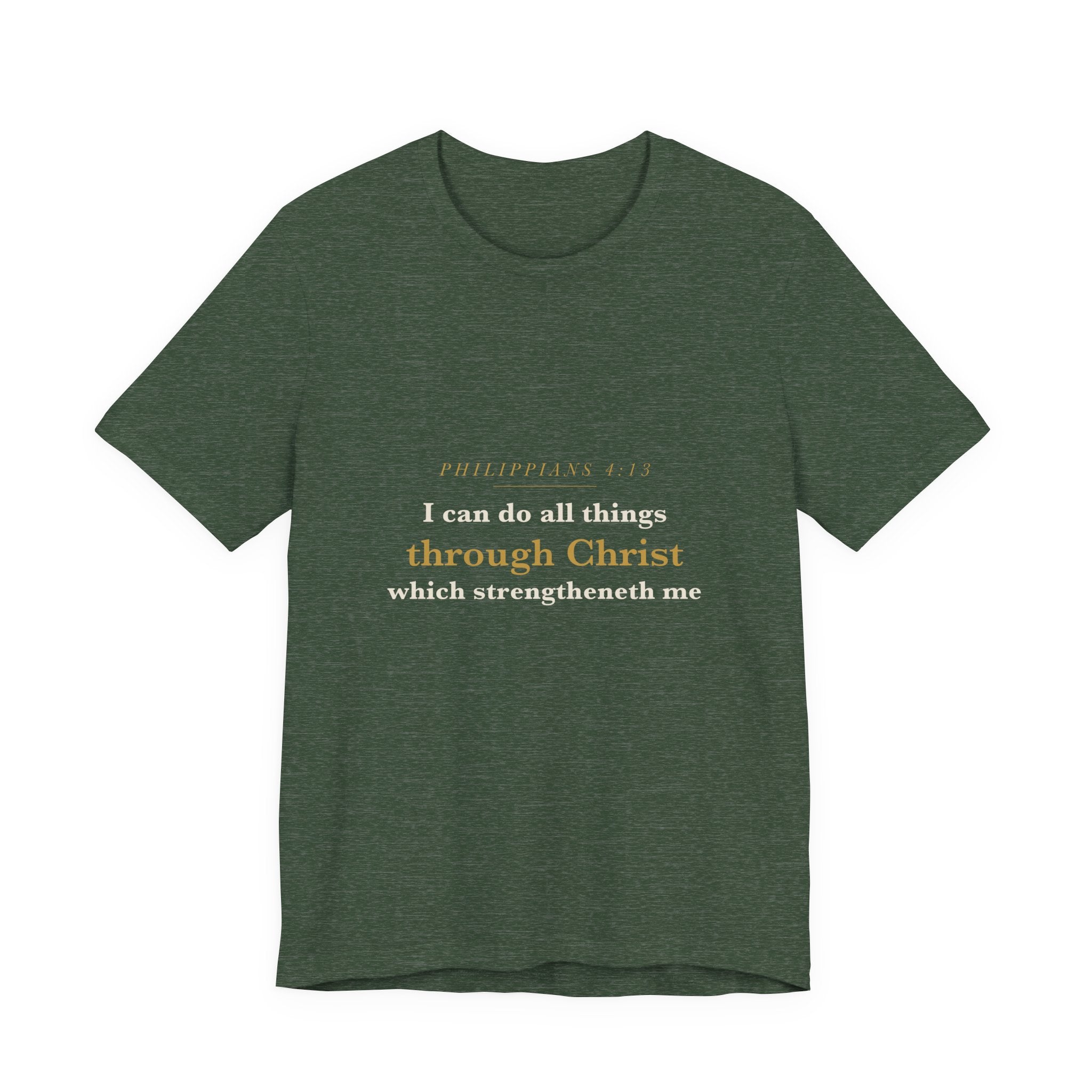 I Can Do All Things — Philippians 4:13 Scripture Tee