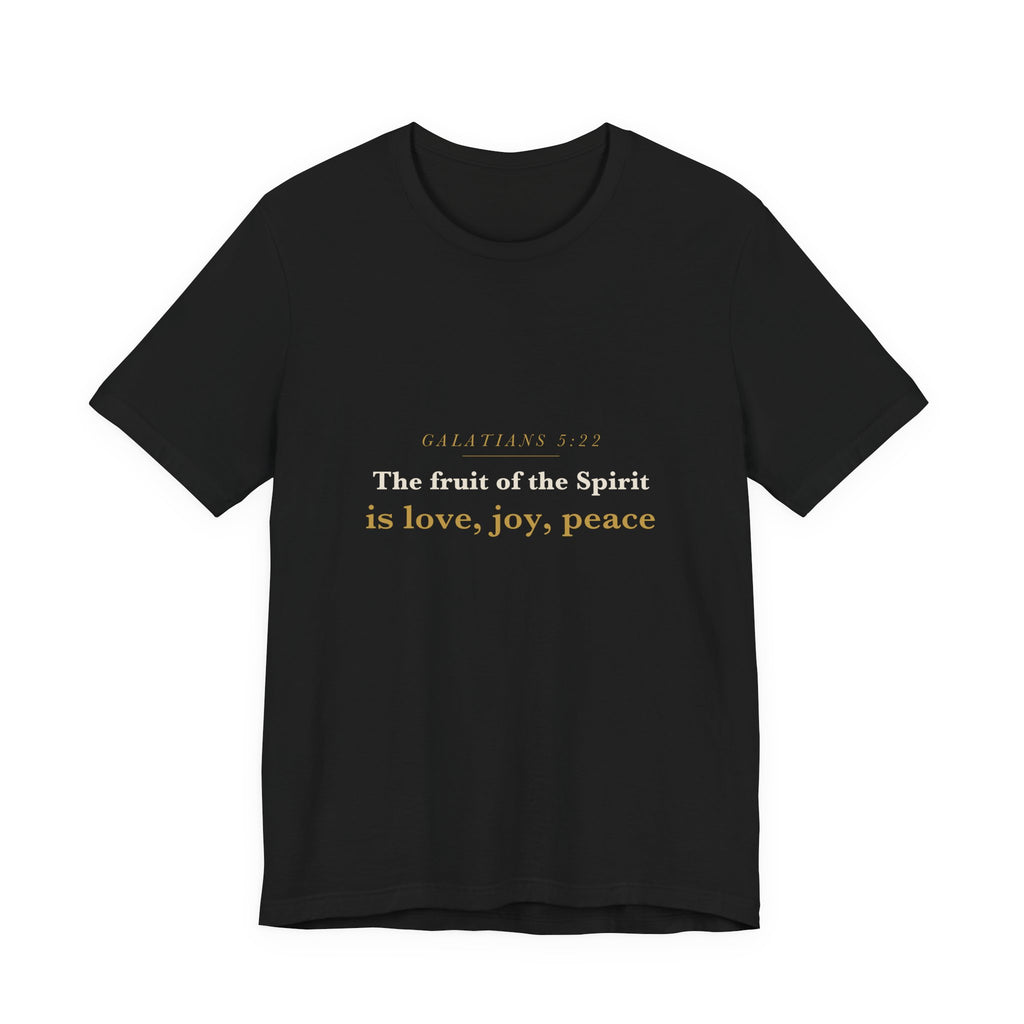 The Fruit of the Spirit — Galatians 5:22 Scripture Tee