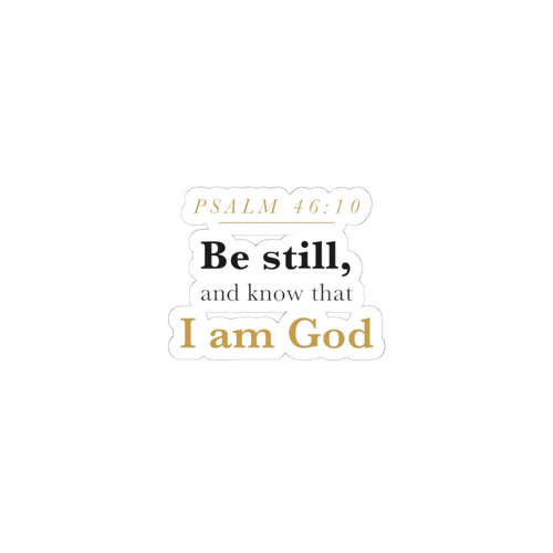 Be Still Scripture Sticker — Psalm 46:10