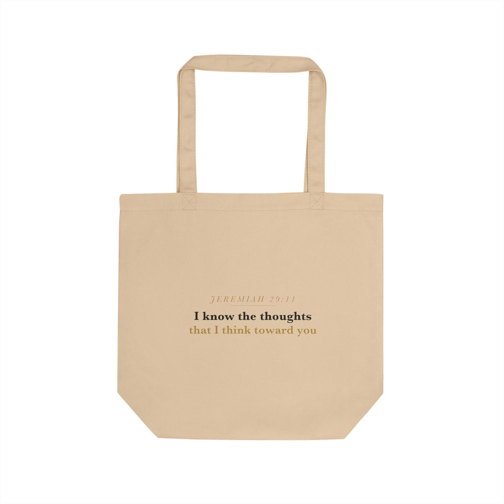 I Know the Thoughts I Think — Jeremiah 29:11 Scripture Canvas Tote