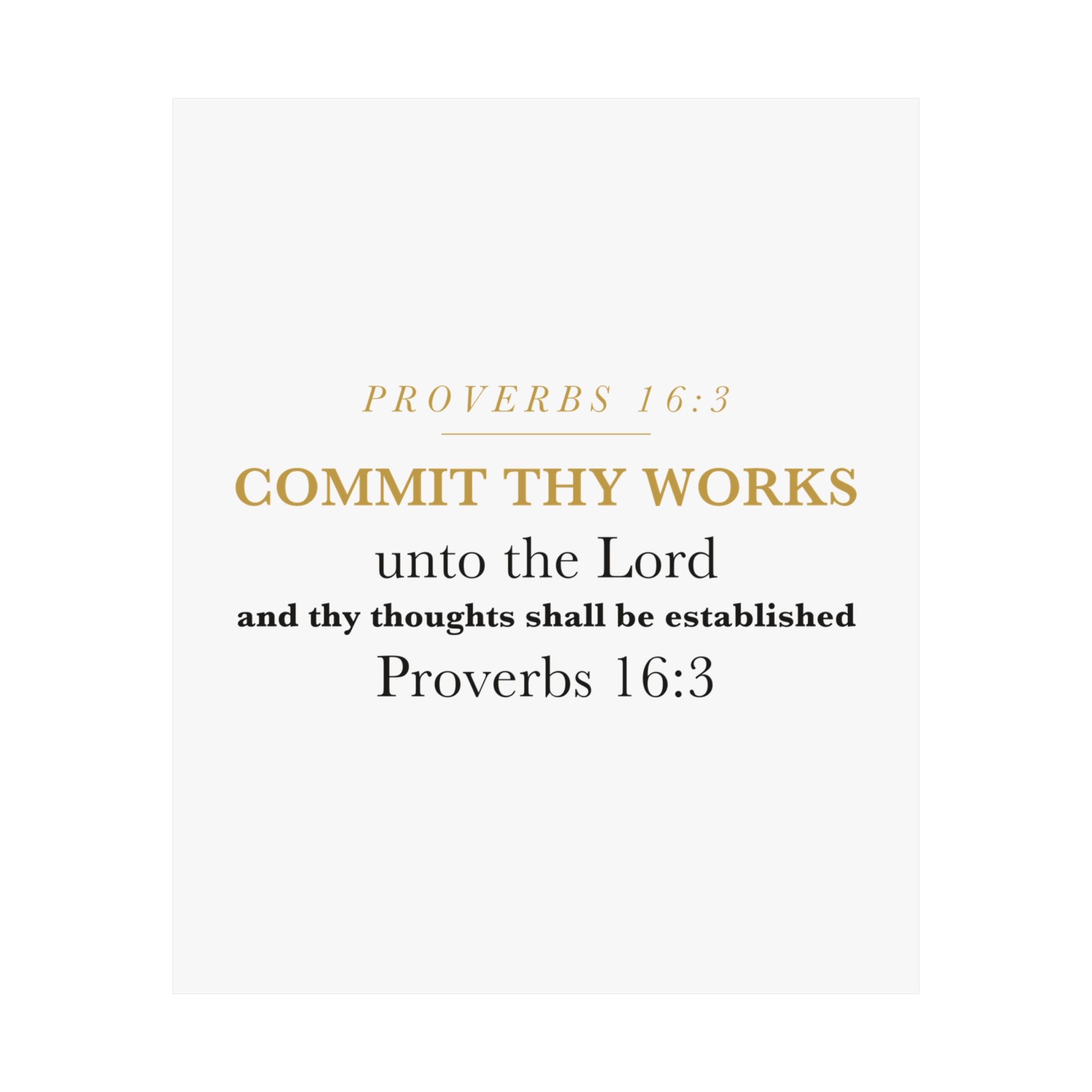 Commit Thy Works Unto the Lord Proverbs 16:3 Christian Entrepreneur Wall Art Poster