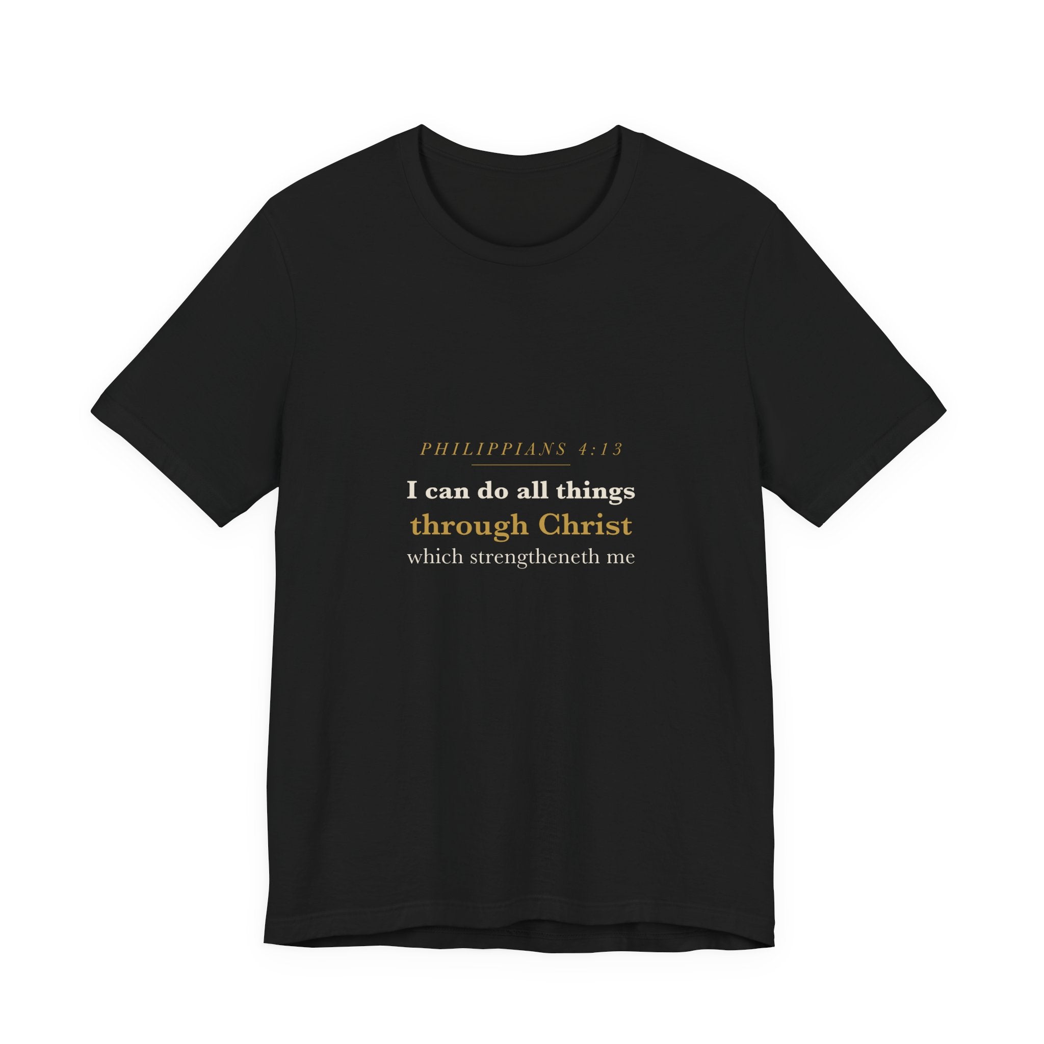 Philippians 4:13 Scripture T-Shirt — Strength Through Christ