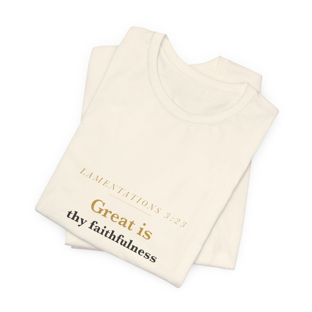 Great Is Thy Faithfulness — Lamentations 3:23 Scripture Tee · Light