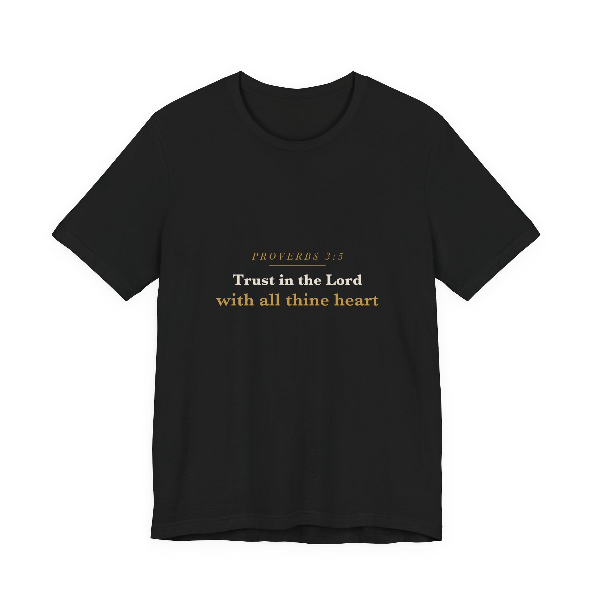 Trust in the Lord — Proverbs 3:5 Scripture Tee