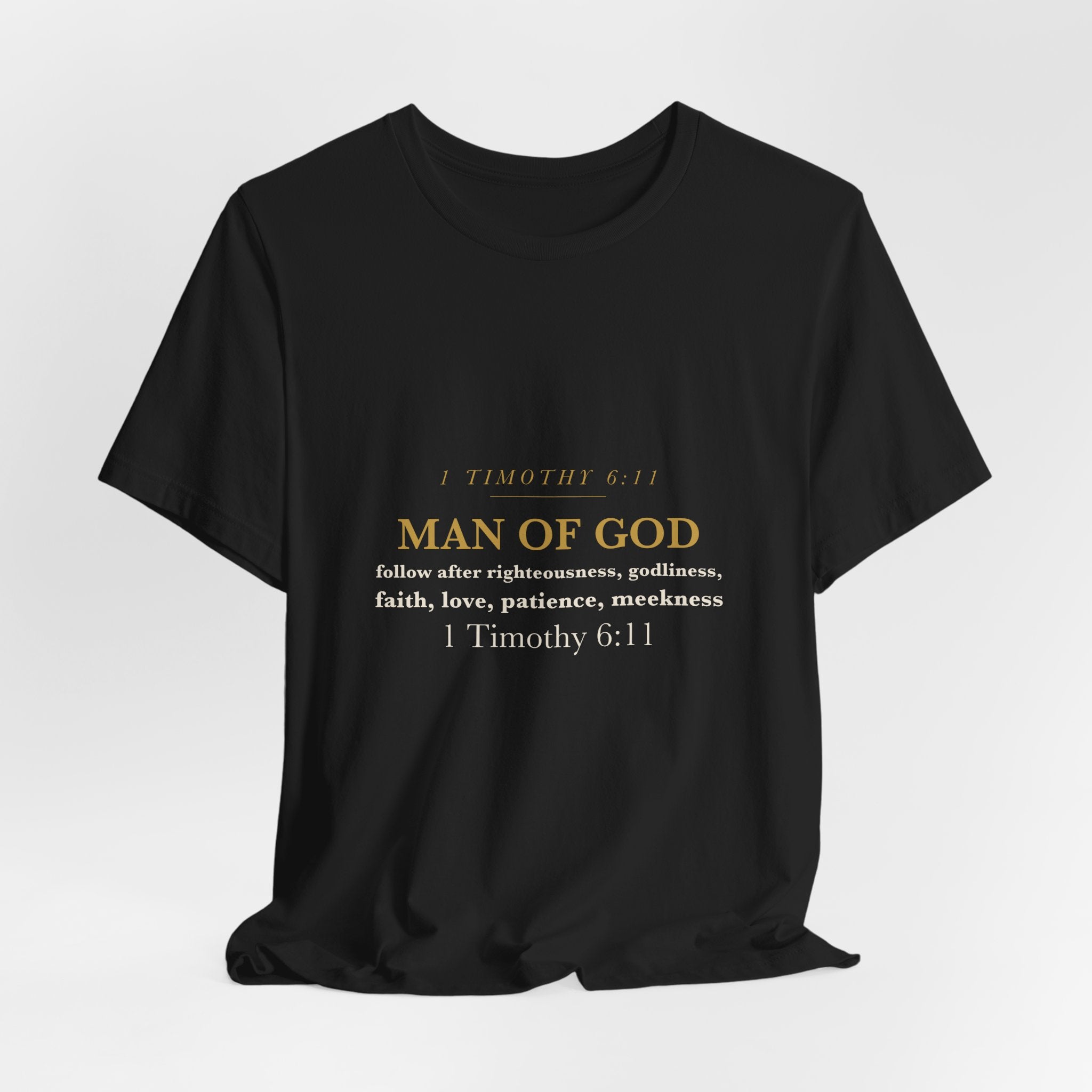 Man of God Shirt 1 Timothy 6:11 Christian Husband Dad Fathers Day Gift