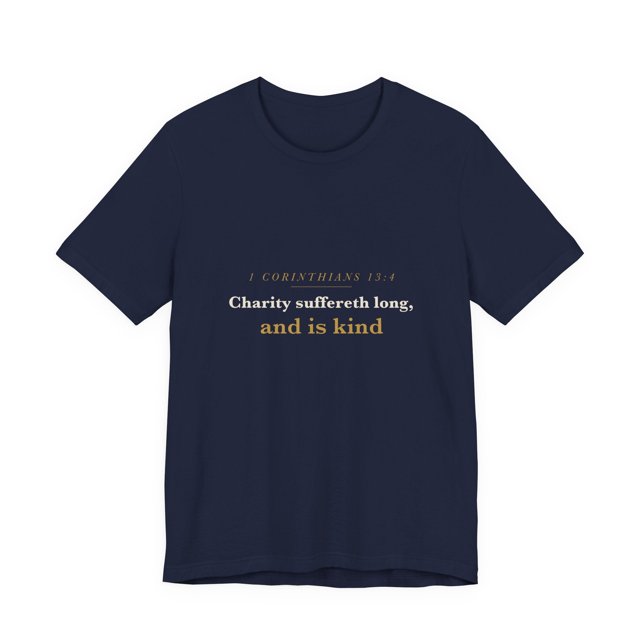 Charity Suffereth Long — 1 Corinthians 13:4 Scripture Tee