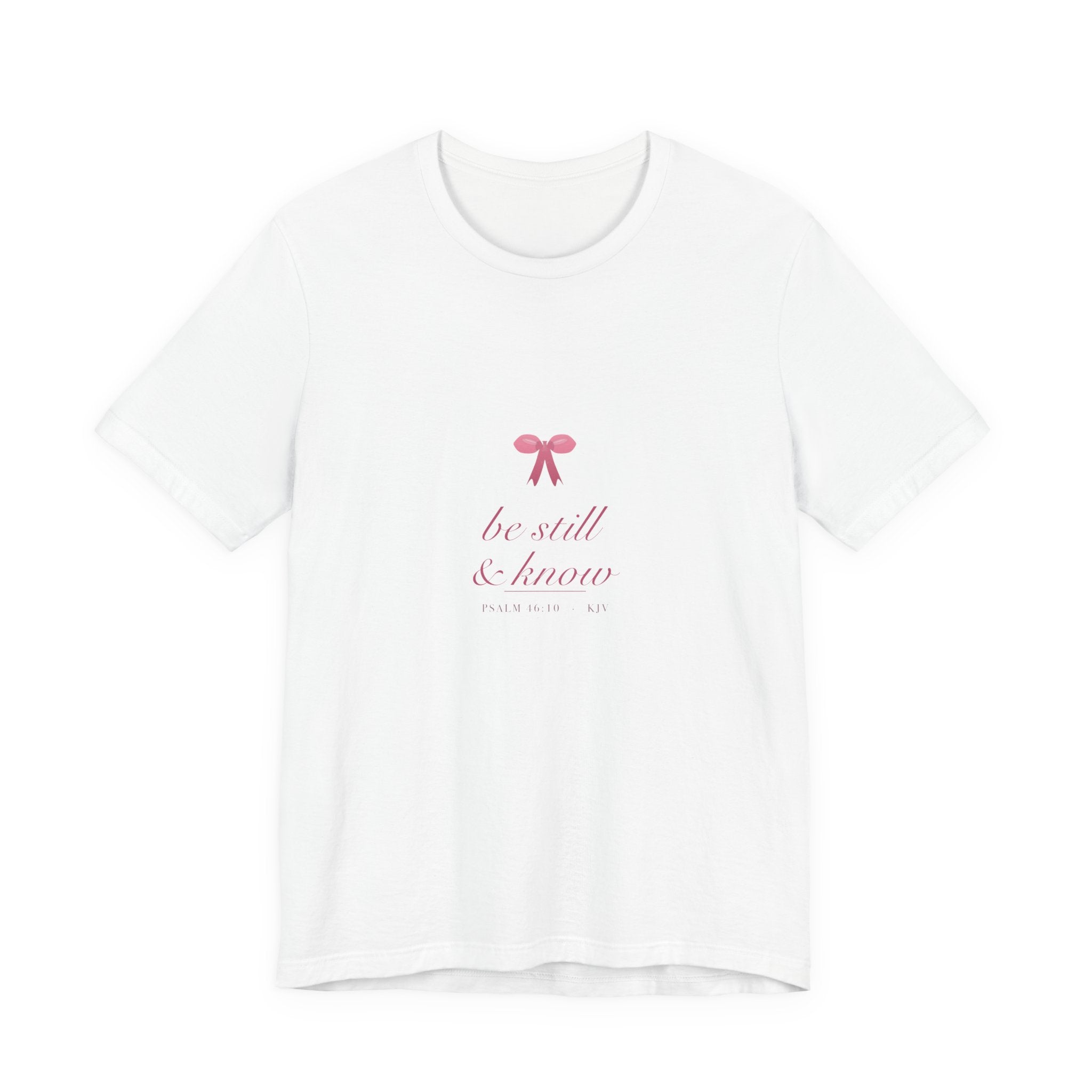 Be Still & Know Shirt, Coquette Christian Tee, Soft Girl Faith Aesthetic, Bible Verse Scripture