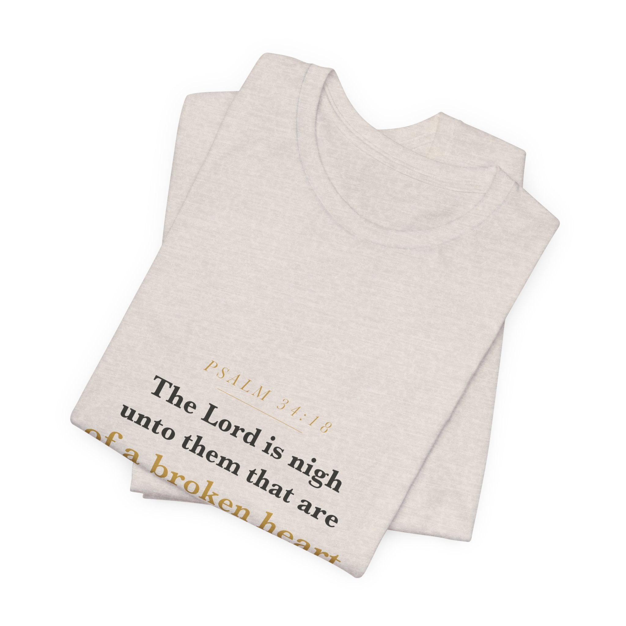 The Lord Is Nigh — Psalm 34:18 Scripture Tee · Light