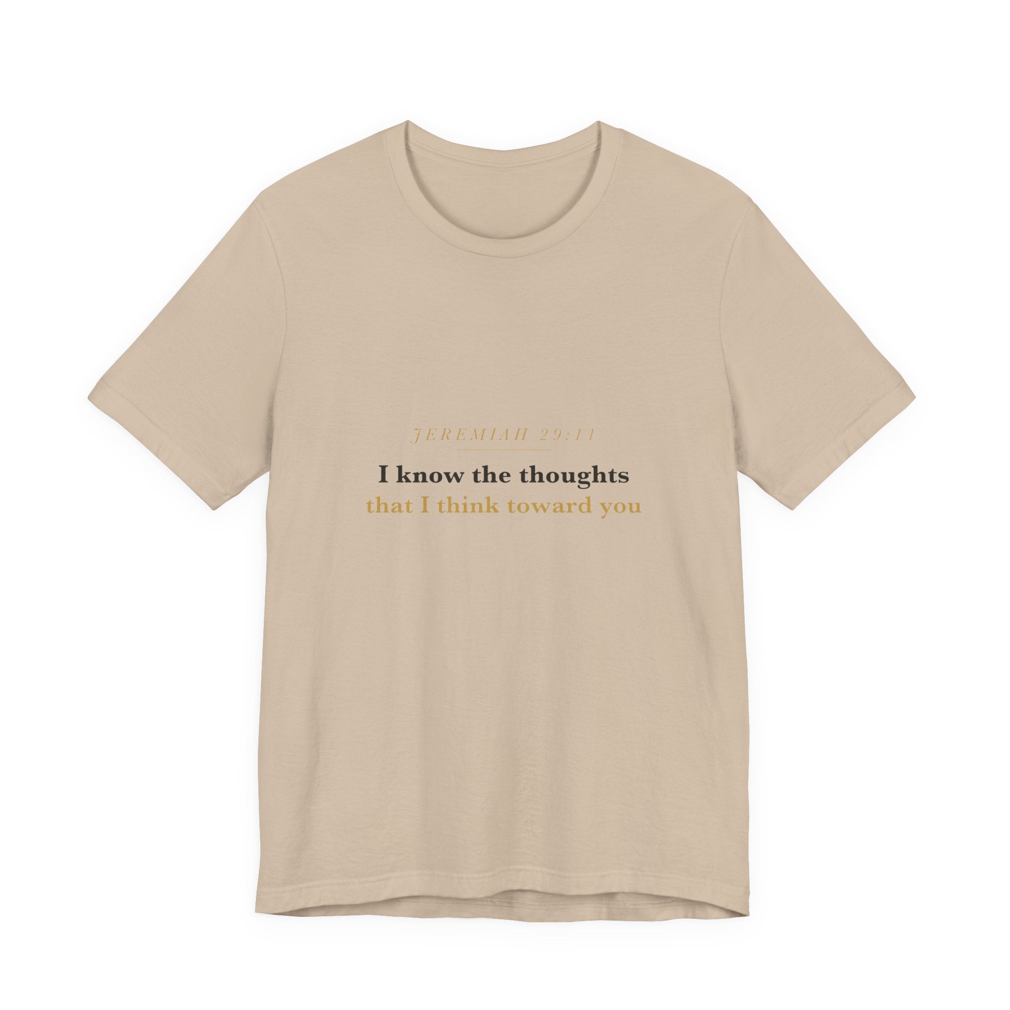 I Know the Thoughts I Think — Jeremiah 29:11 Scripture Tee · Light