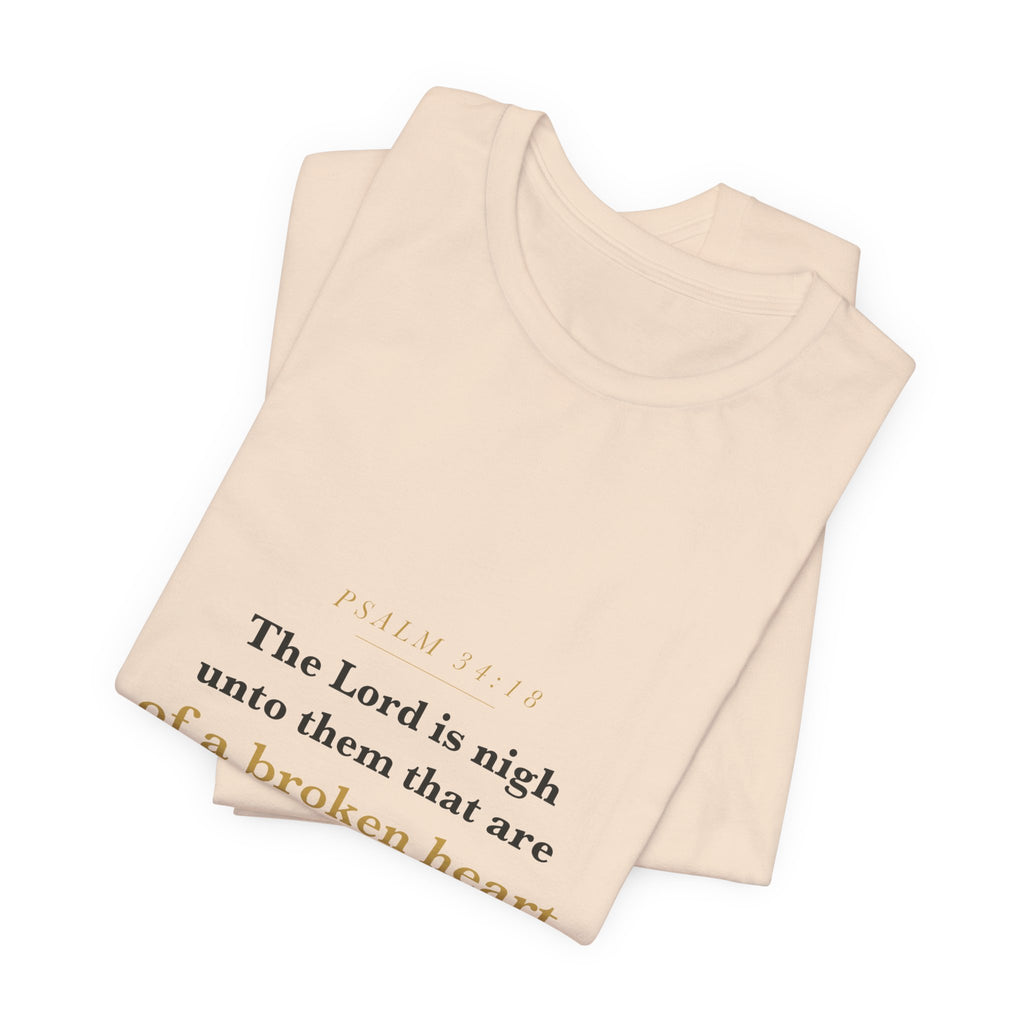 The Lord Is Nigh — Psalm 34:18 Scripture Tee · Light