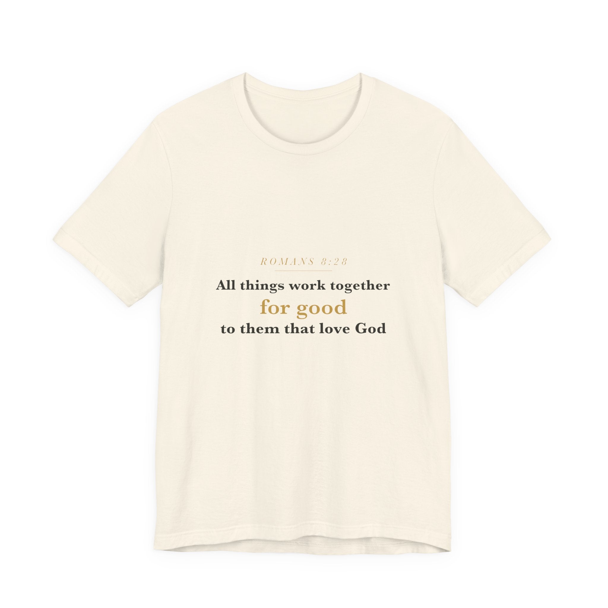 All Things Work Together — Romans 8:28 Scripture Tee · Light
