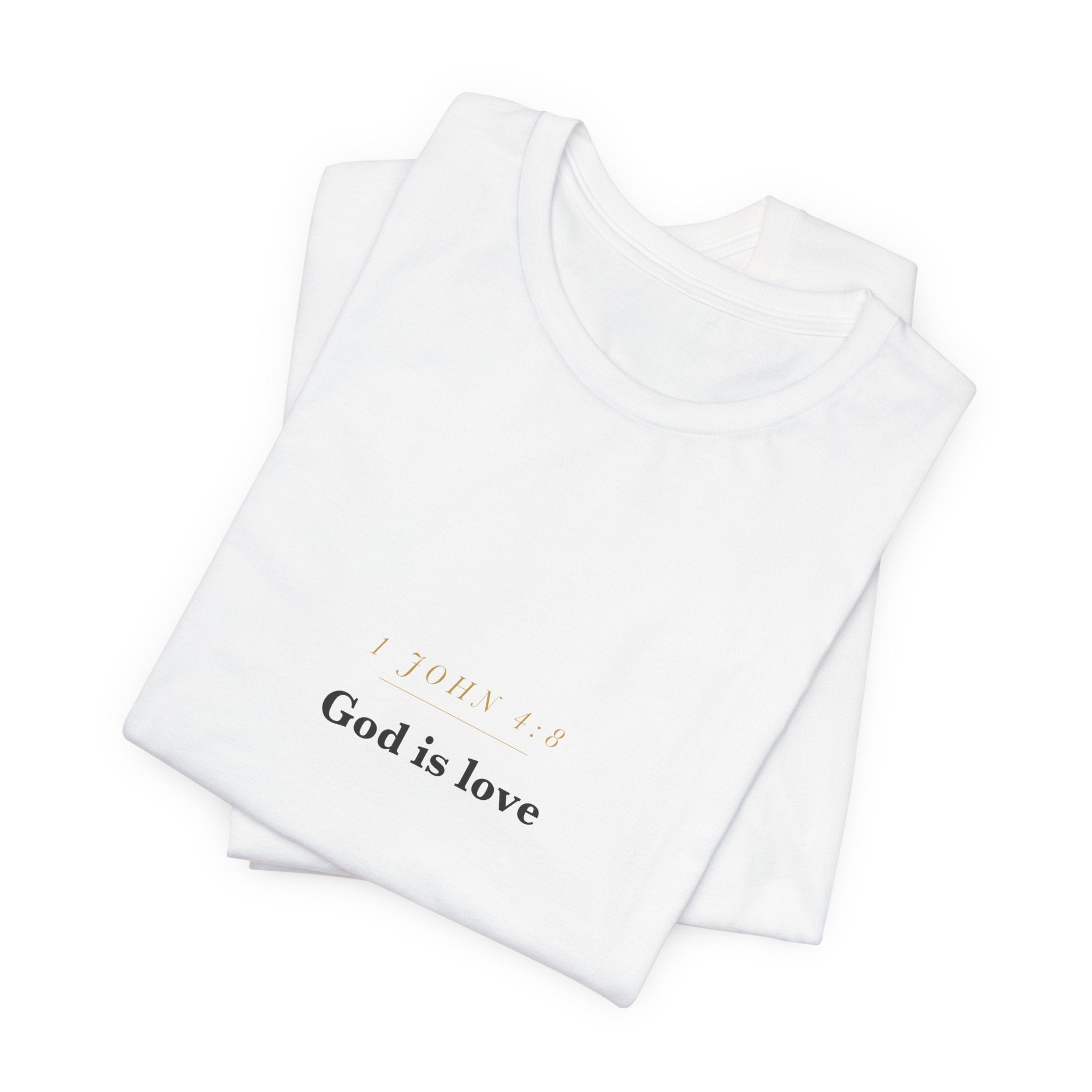 God Is Love — 1 John 4:8 Scripture Tee · Light