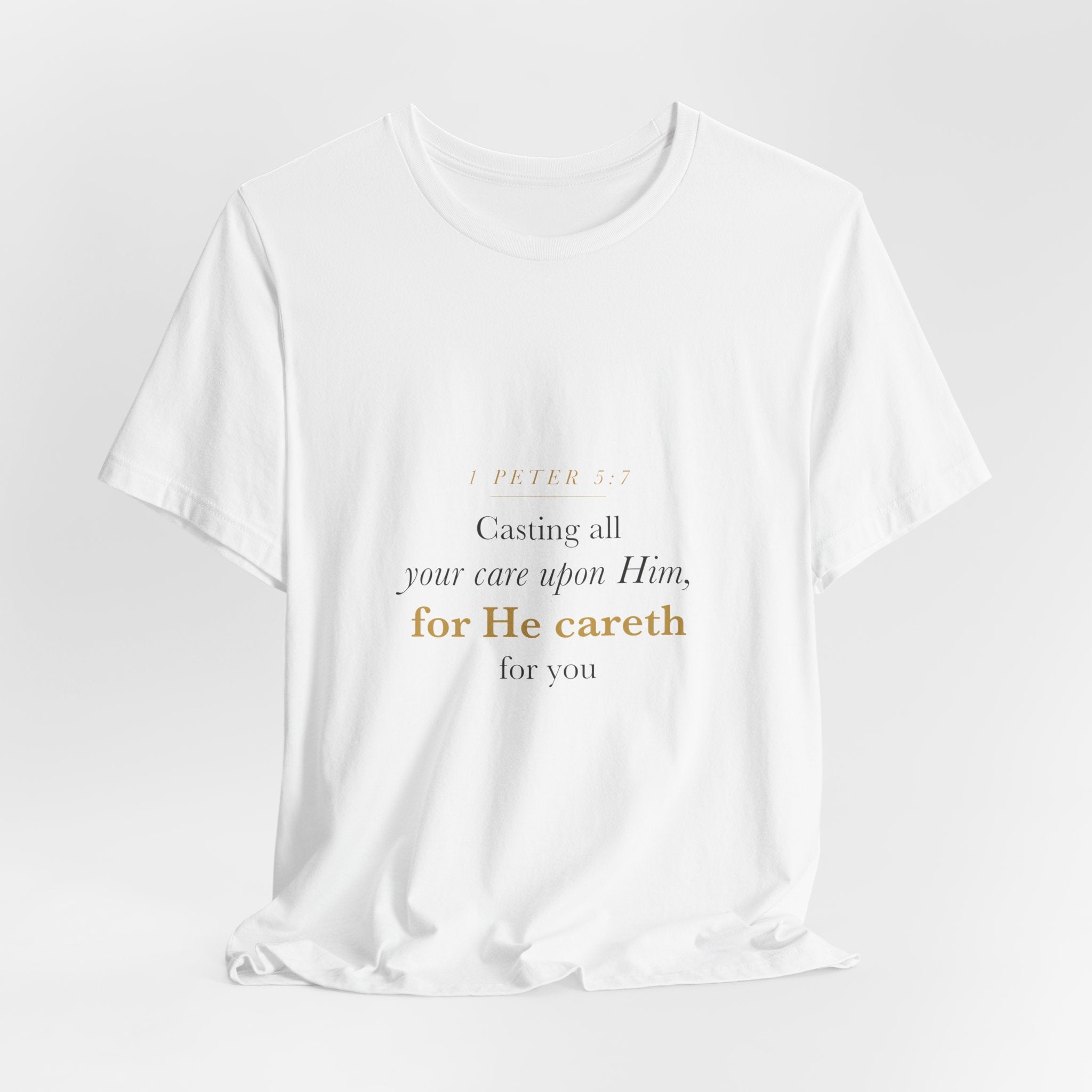 Christian Anxiety Shirt for Women — Casting All Your Care Upon Him, 1 Peter 5:7 Bible Verse Tee