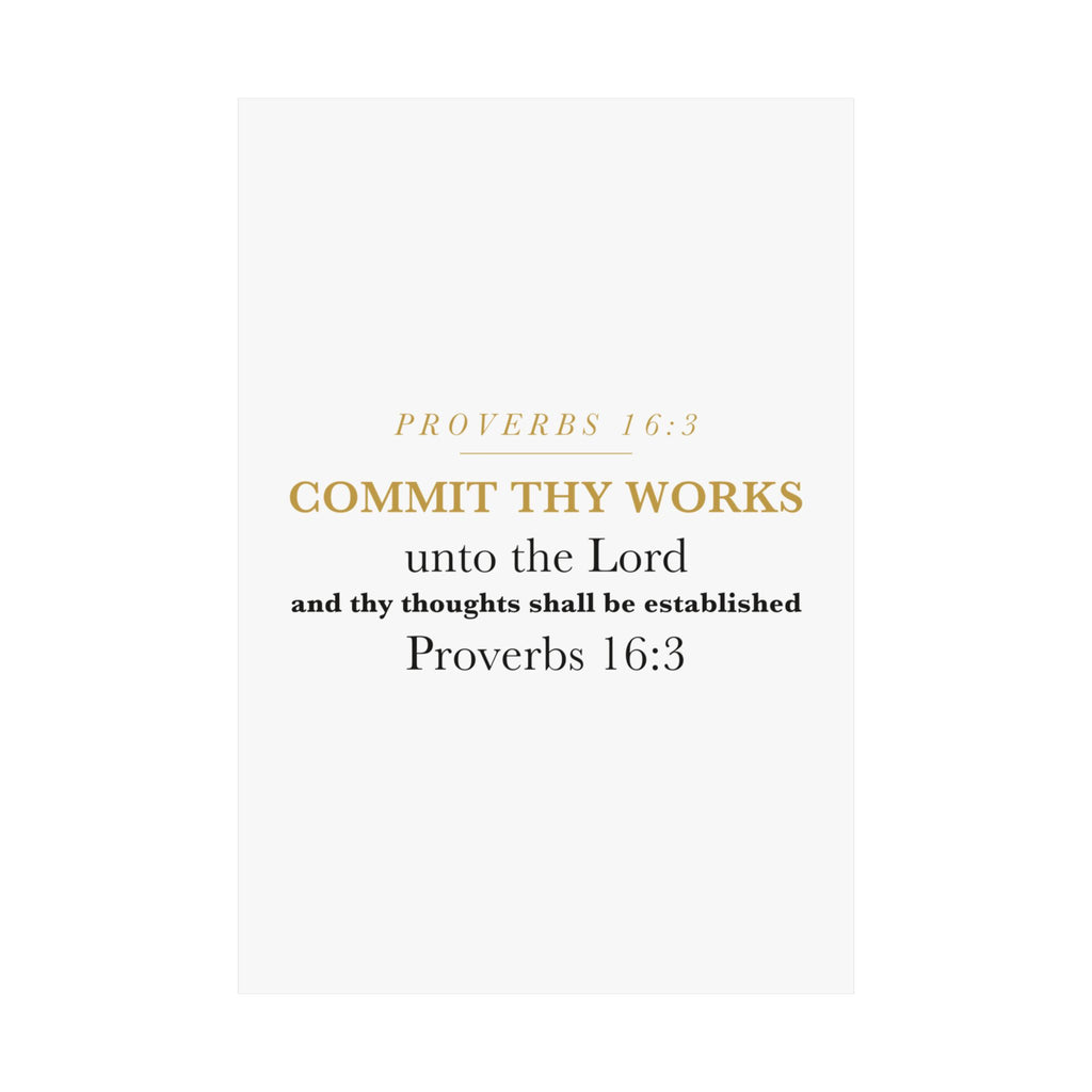 Commit Thy Works Unto the Lord Proverbs 16:3 Christian Entrepreneur Wall Art Poster