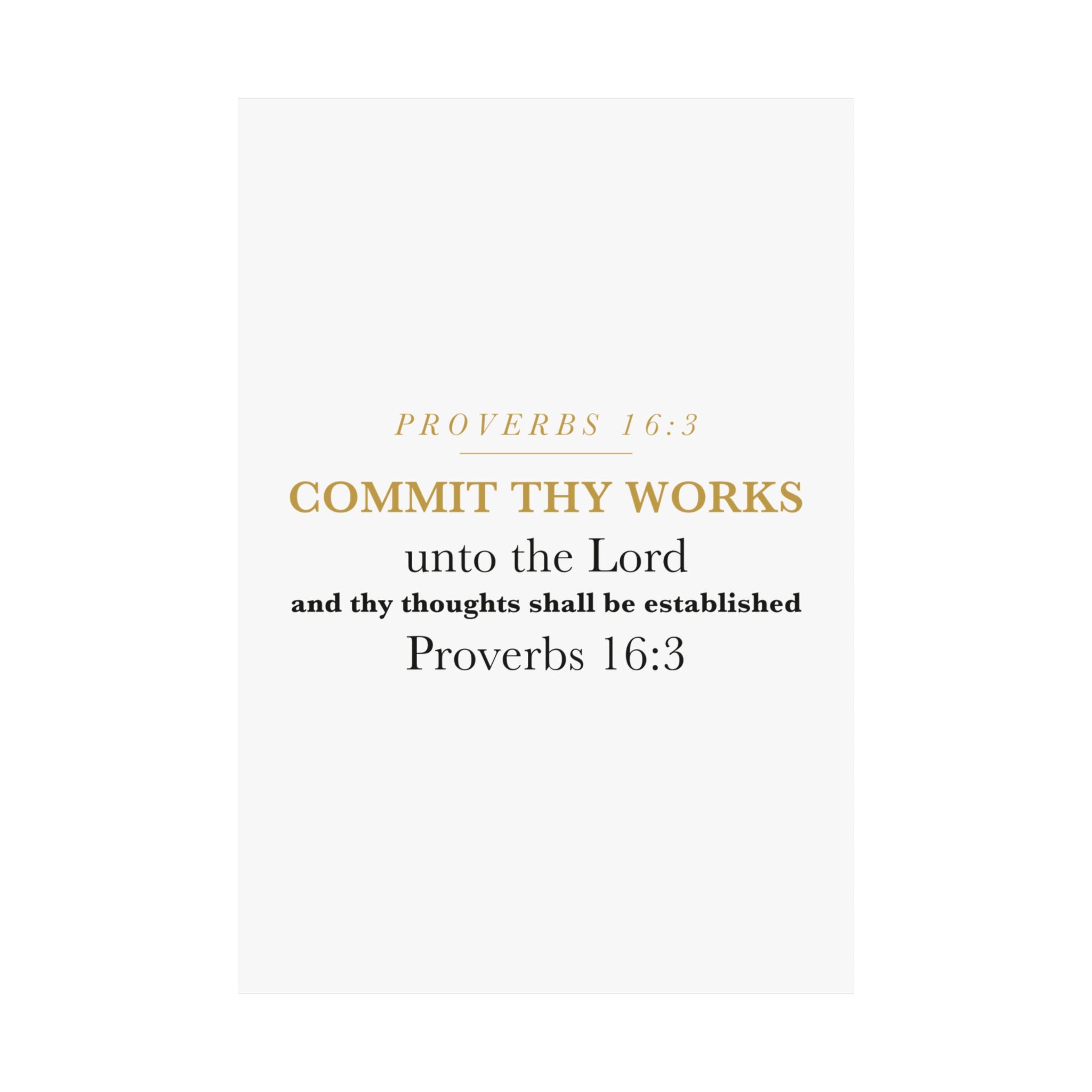 Commit Thy Works Unto the Lord Proverbs 16:3 Christian Entrepreneur Wall Art Poster