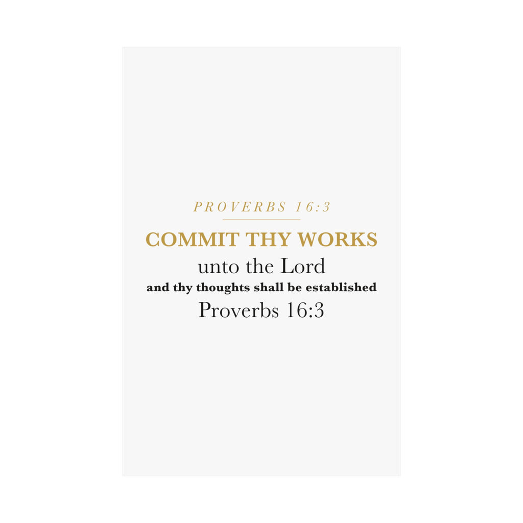Commit Thy Works Unto the Lord Proverbs 16:3 Christian Entrepreneur Wall Art Poster