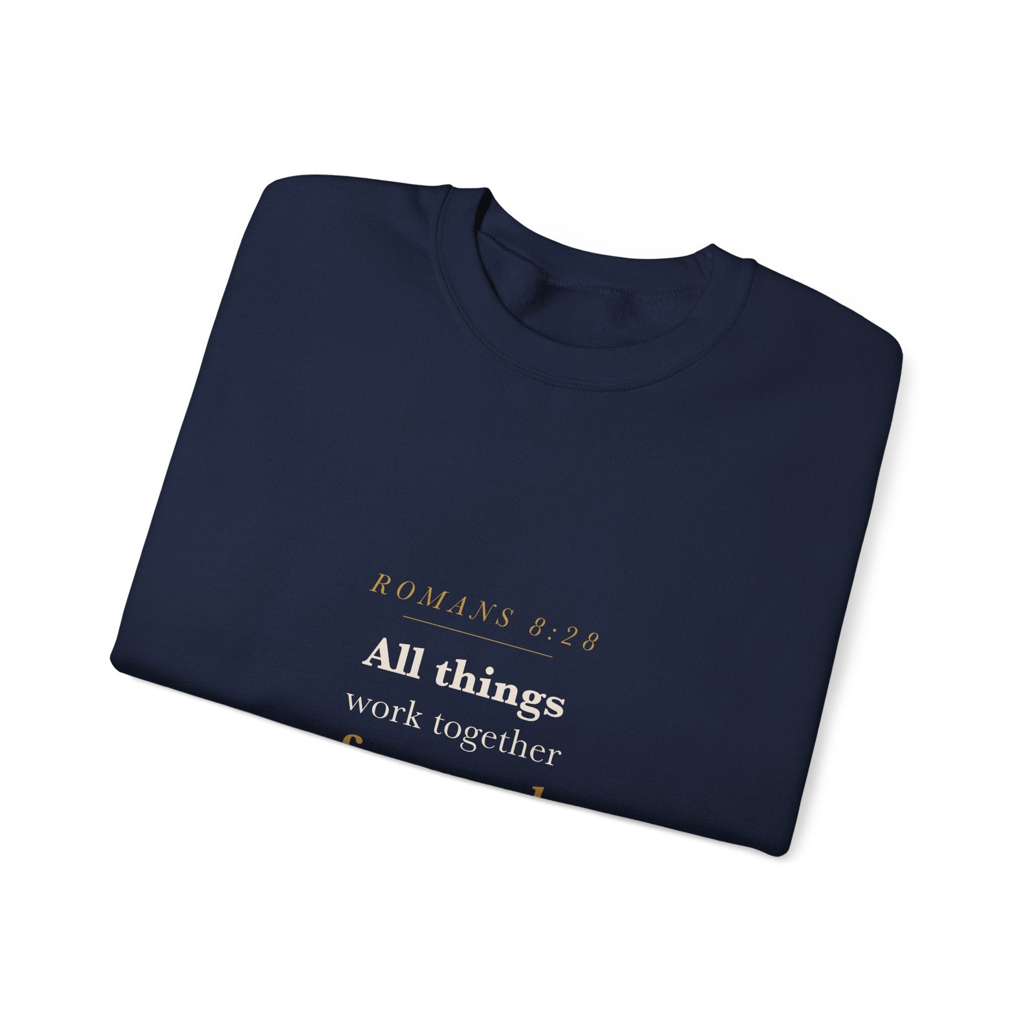 All Things Work Together Crewneck