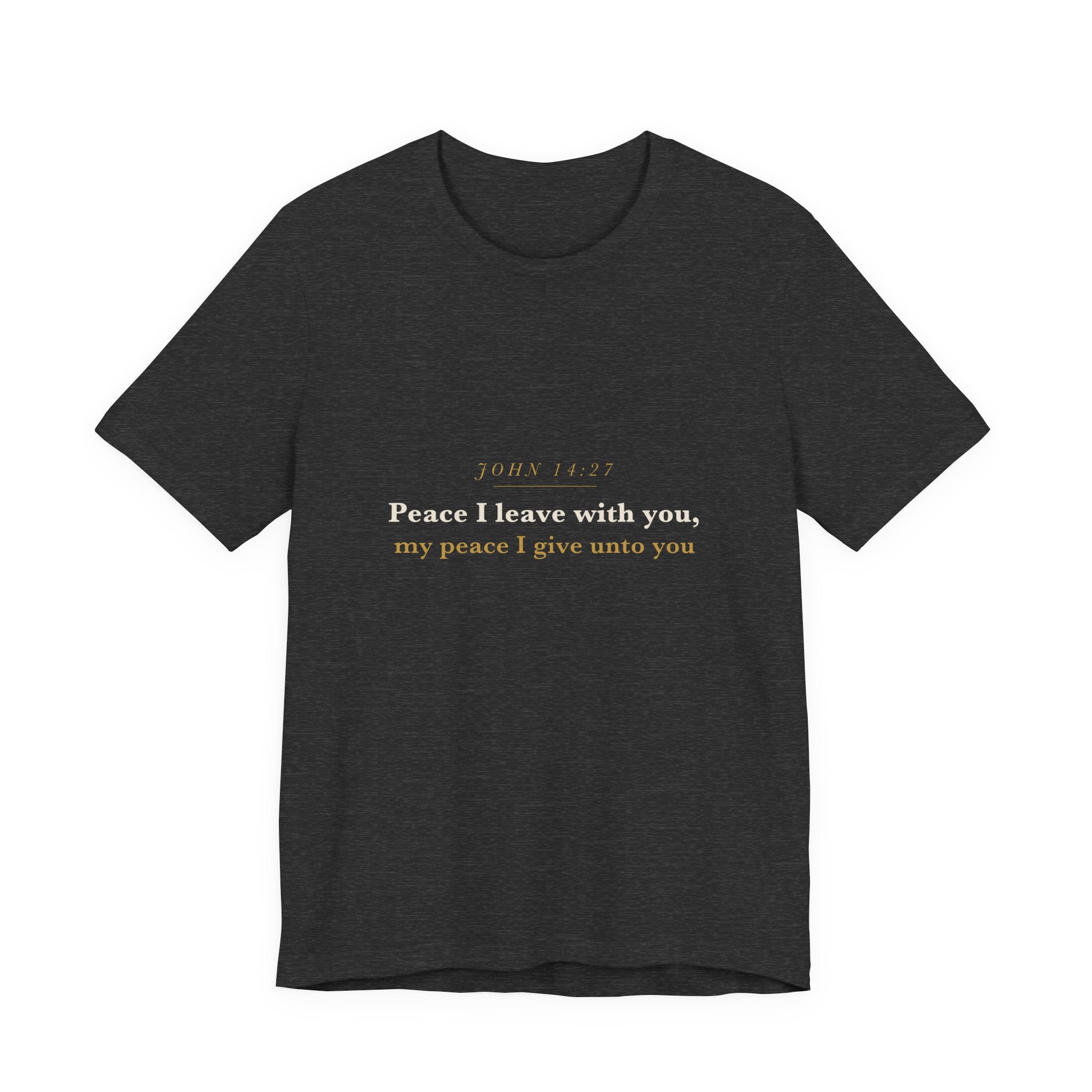 Peace I Leave With You — John 14:27 Scripture Tee