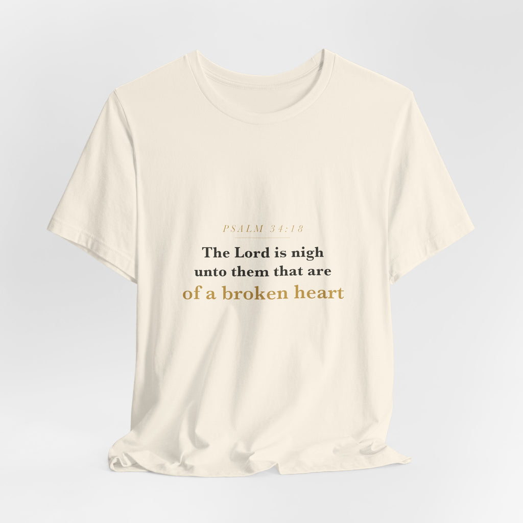 The Lord Is Nigh — Psalm 34:18 Scripture Tee · Light