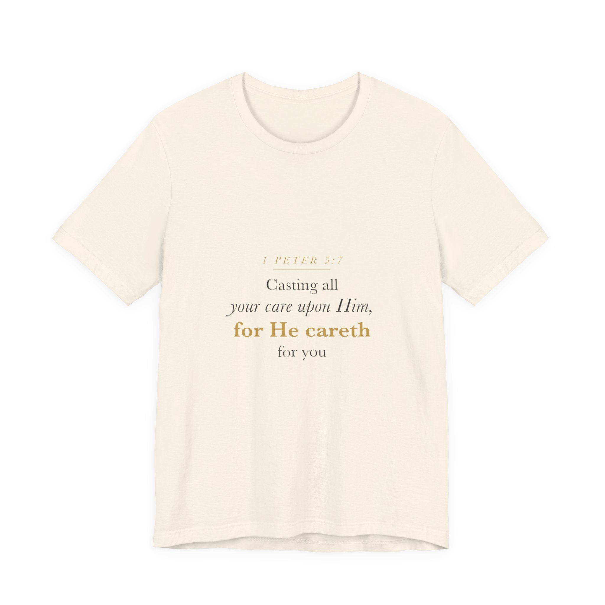 Christian Anxiety Shirt for Women — Casting All Your Care Upon Him, 1 Peter 5:7 Bible Verse Tee