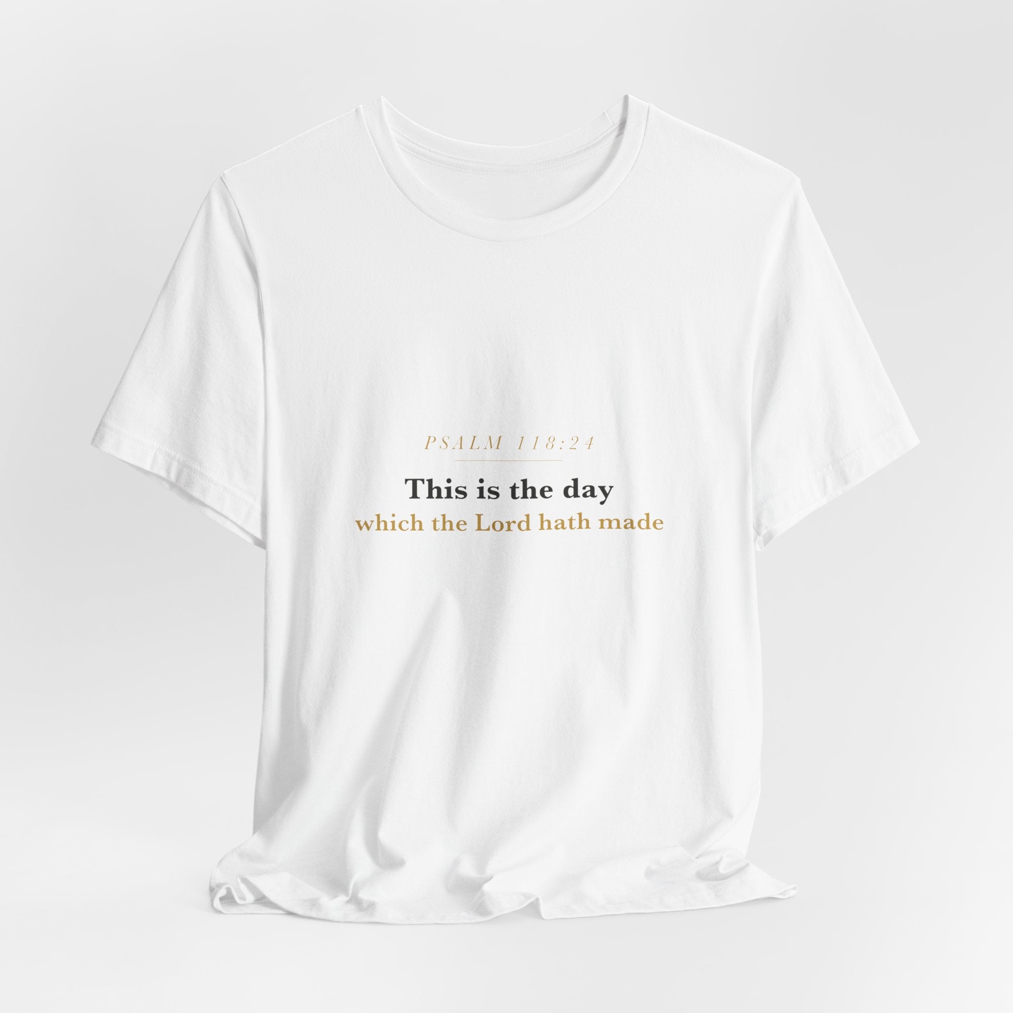 This Is the Day — Psalm 118:24 Scripture Tee · Light