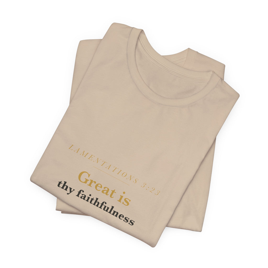 Great Is Thy Faithfulness — Lamentations 3:23 Scripture Tee · Light