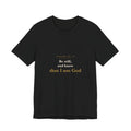 Be Still and Know — Psalm 46:10 Scripture Tee