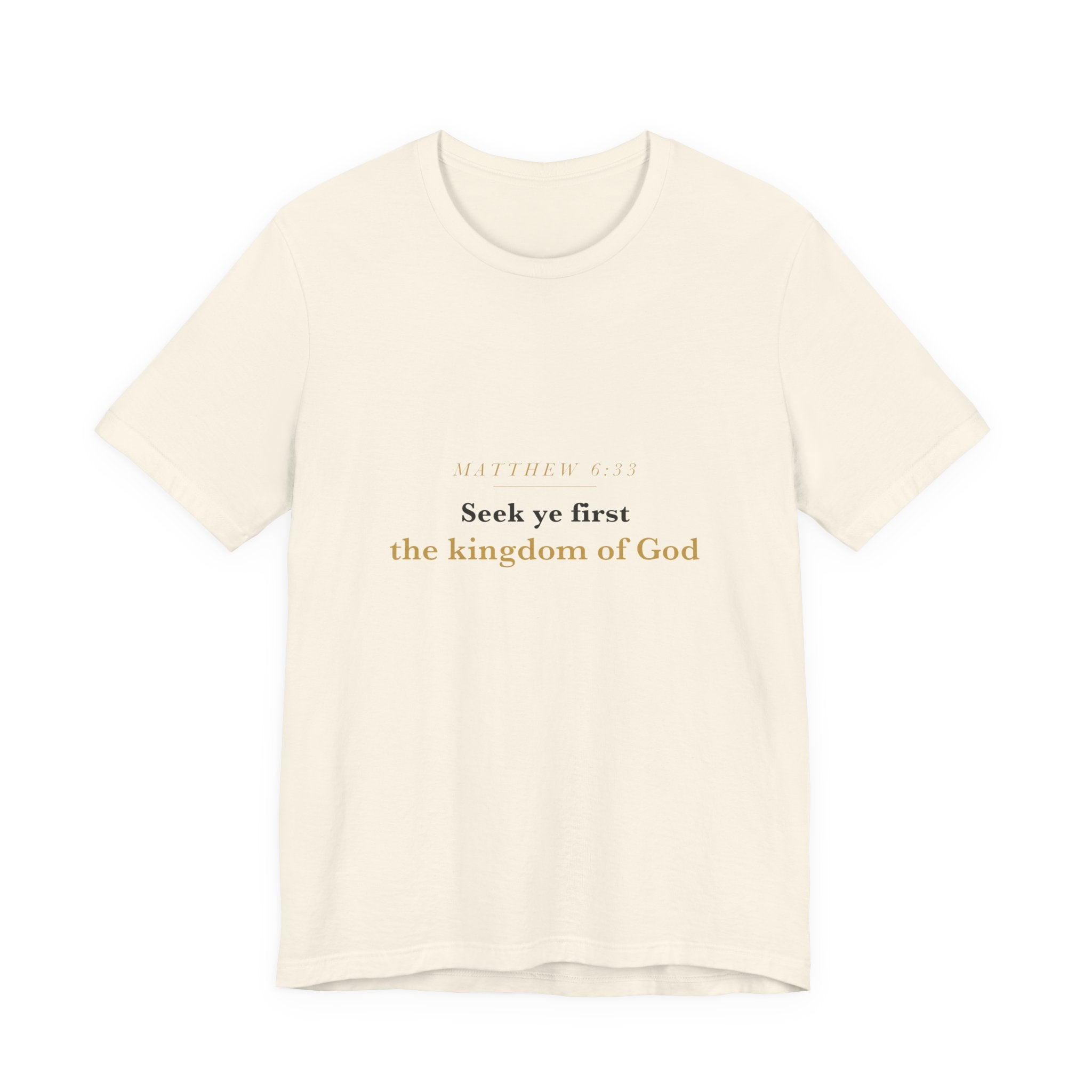 Seek Ye First — Matthew 6:33 Scripture Tee · Light