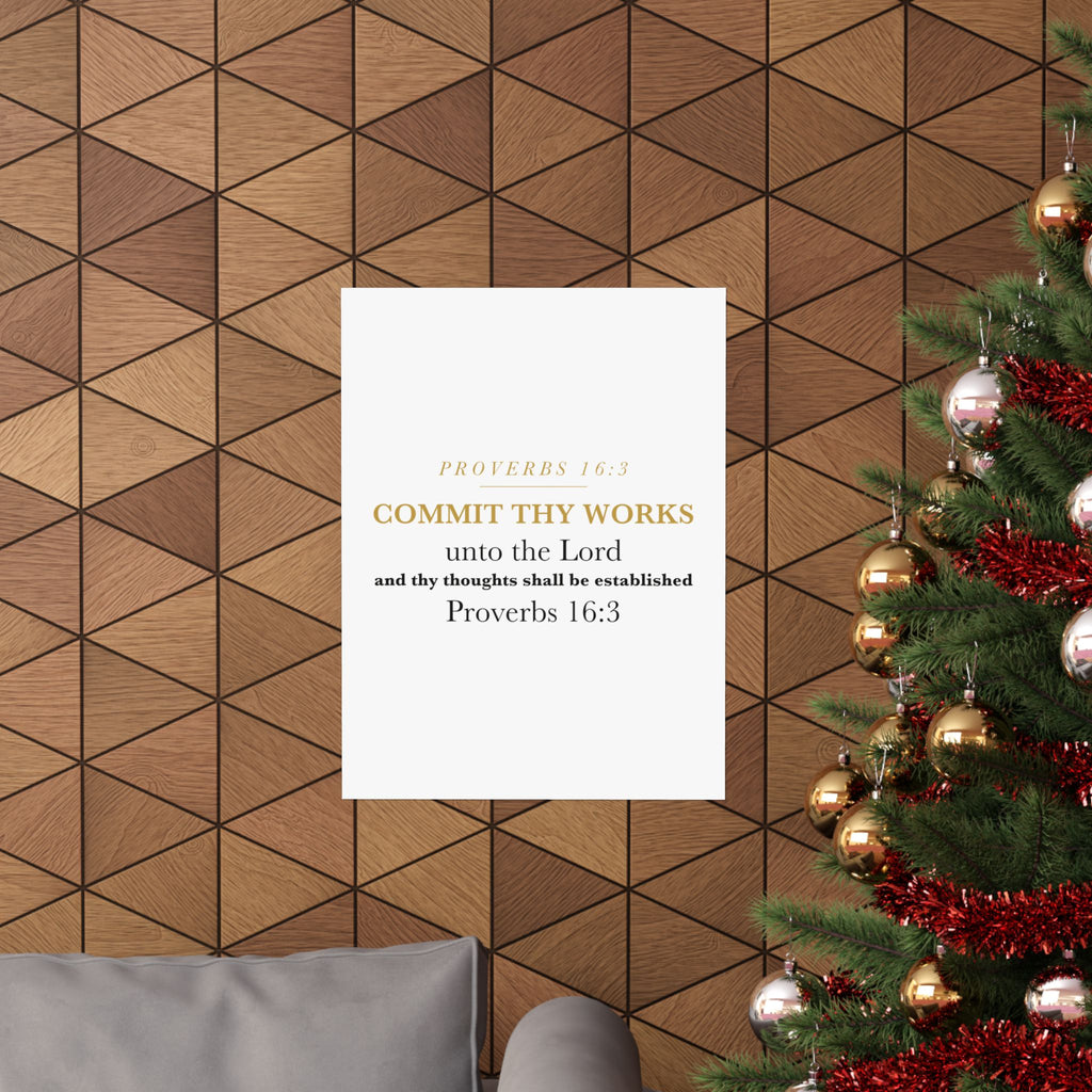 Commit Thy Works Unto the Lord Proverbs 16:3 Christian Entrepreneur Wall Art Poster