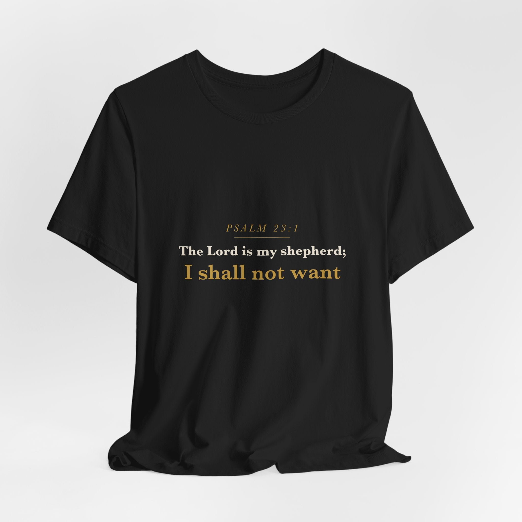 The Lord Is My Shepherd — Psalm 23:1 Scripture Tee