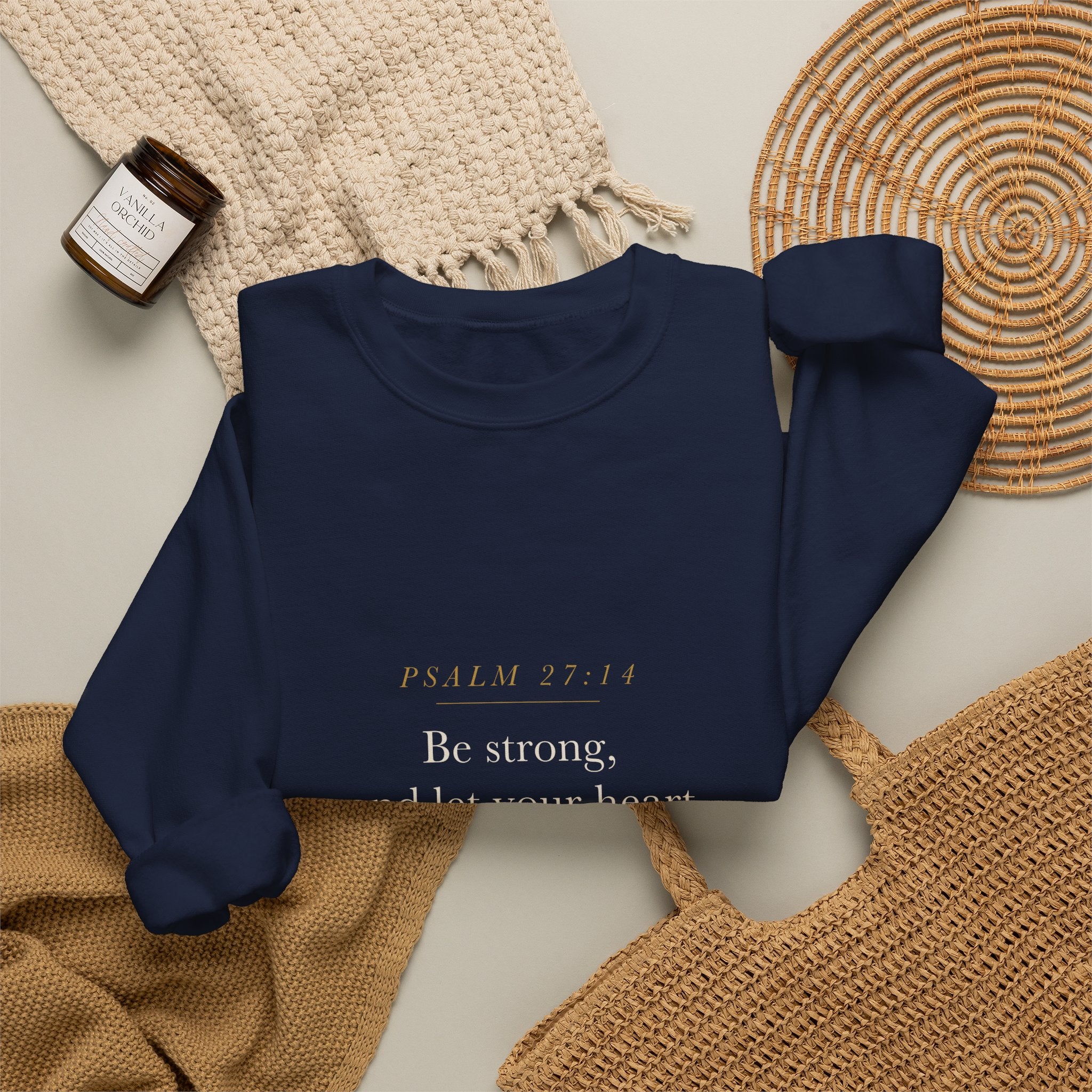 Faith Graduation Gift Sweatshirt 2026 — Be Strong and Take Courage, Psalm 27:14 Christian Grad Crewneck